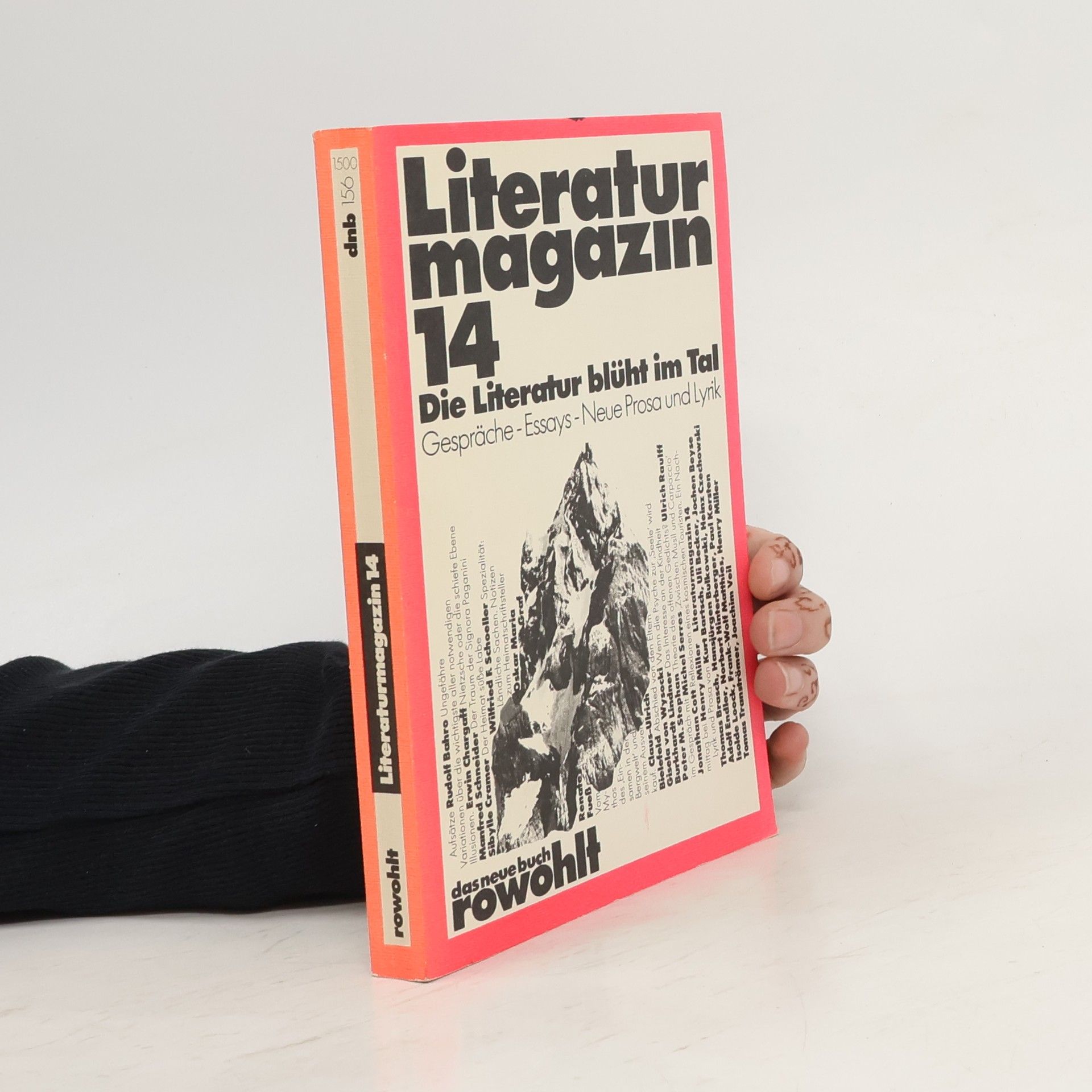 Günter Kunert Literaturmagazin 14. Die Literatur blüht im Tal. Gespräche - Essays - Neue Prosa und Lyrik