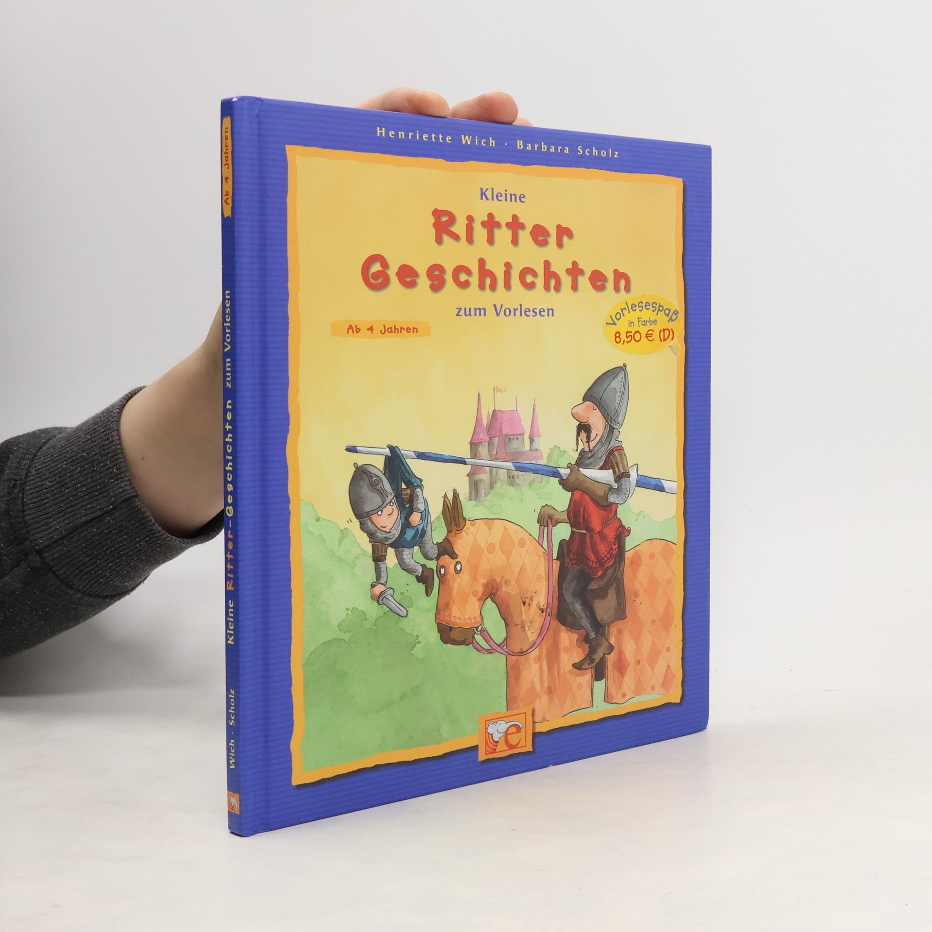 Henriette Wich Kleine Ritter-Geschichten zum Vorlesen
