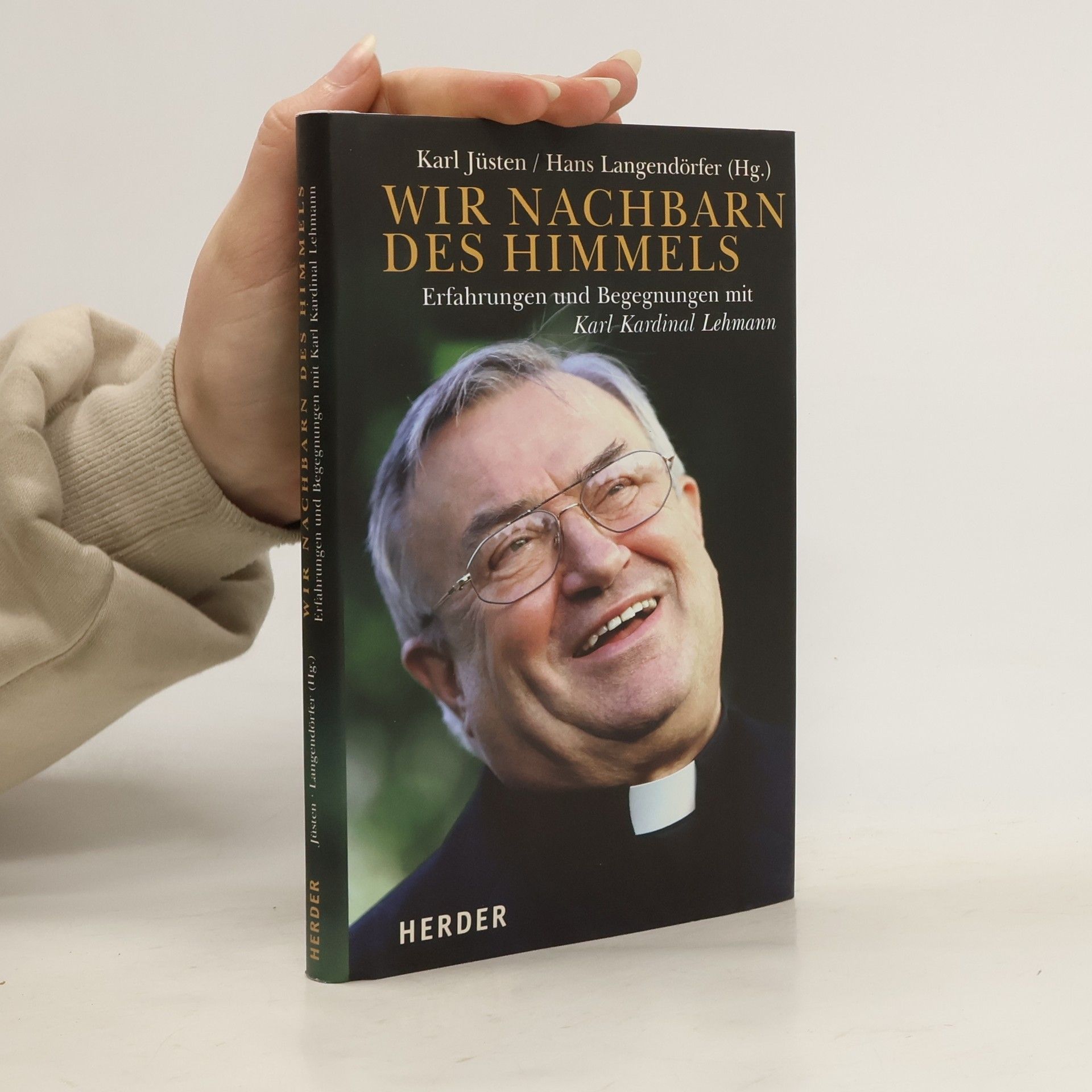 Karl Jüsten Wir Nachbarn des Himmels