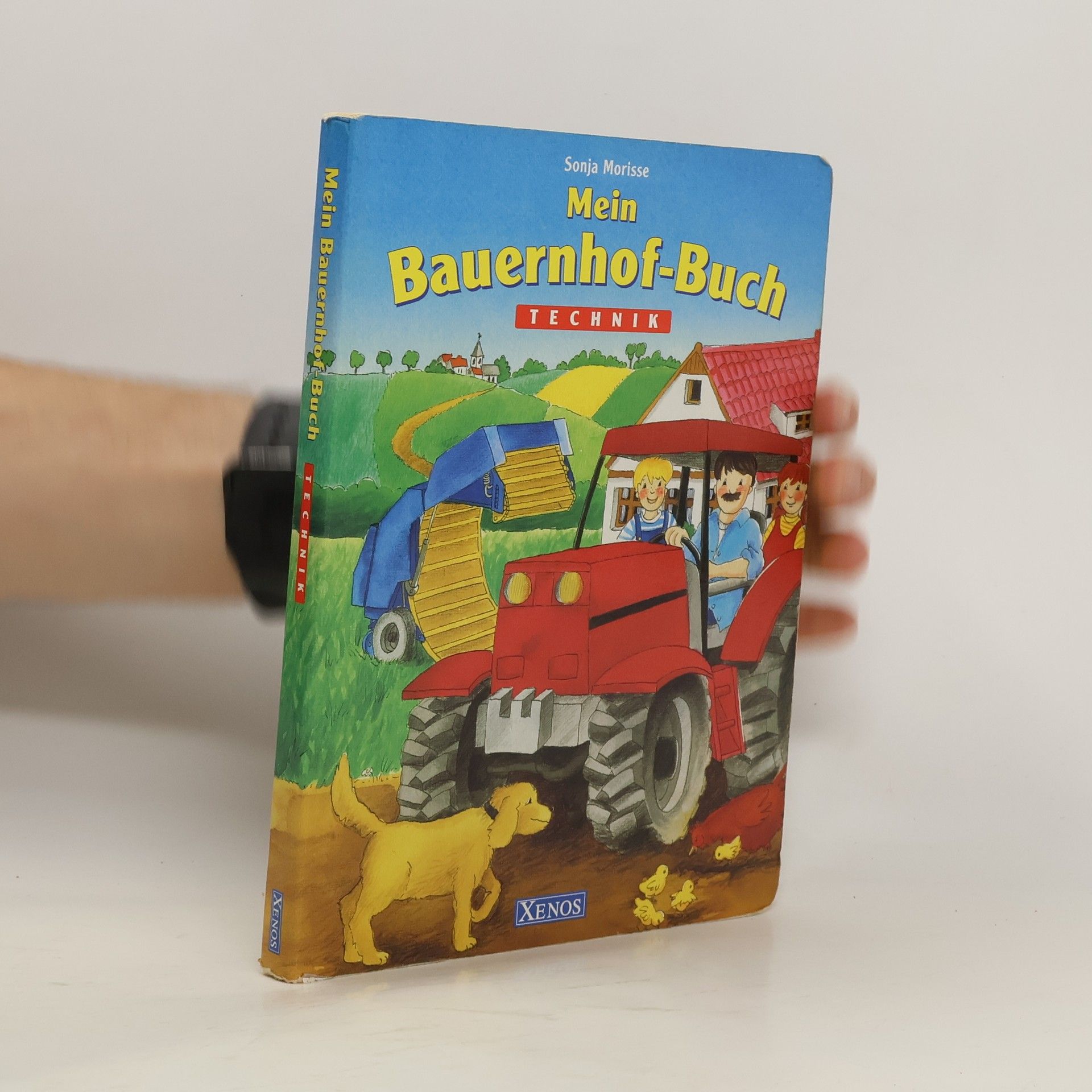 Sonja Morisse Mein Bauernhof-Buch. Technik.