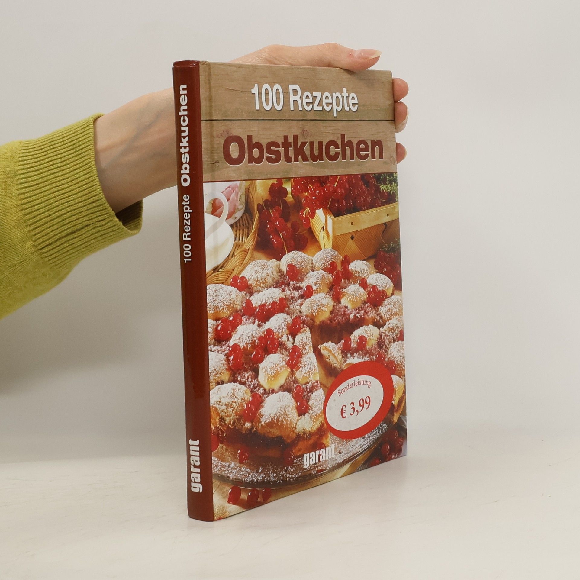 Collectif d'auteurs 100 Rezepte Obstkuchen