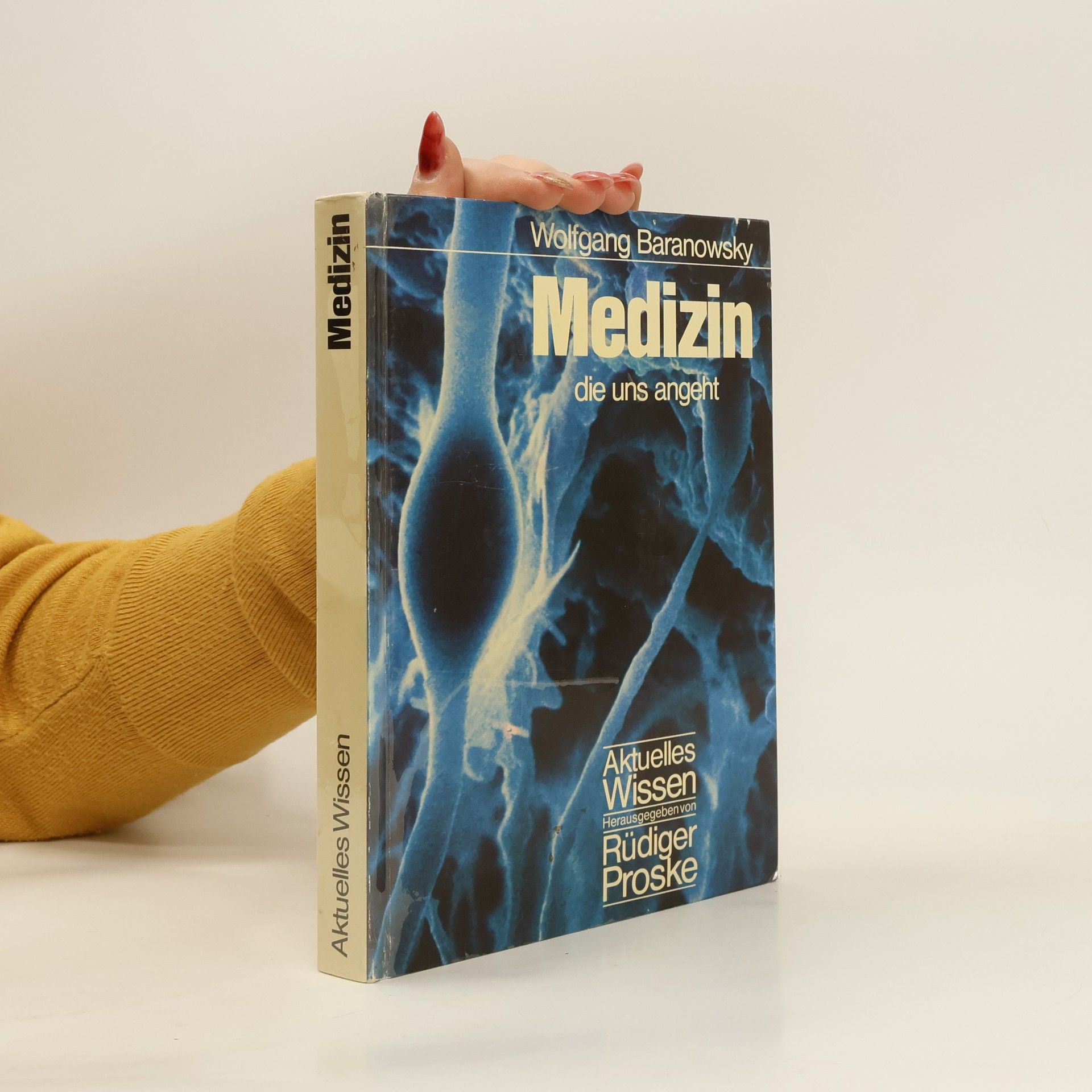 Wolfgang Baranowsky Medizin, die uns angeht