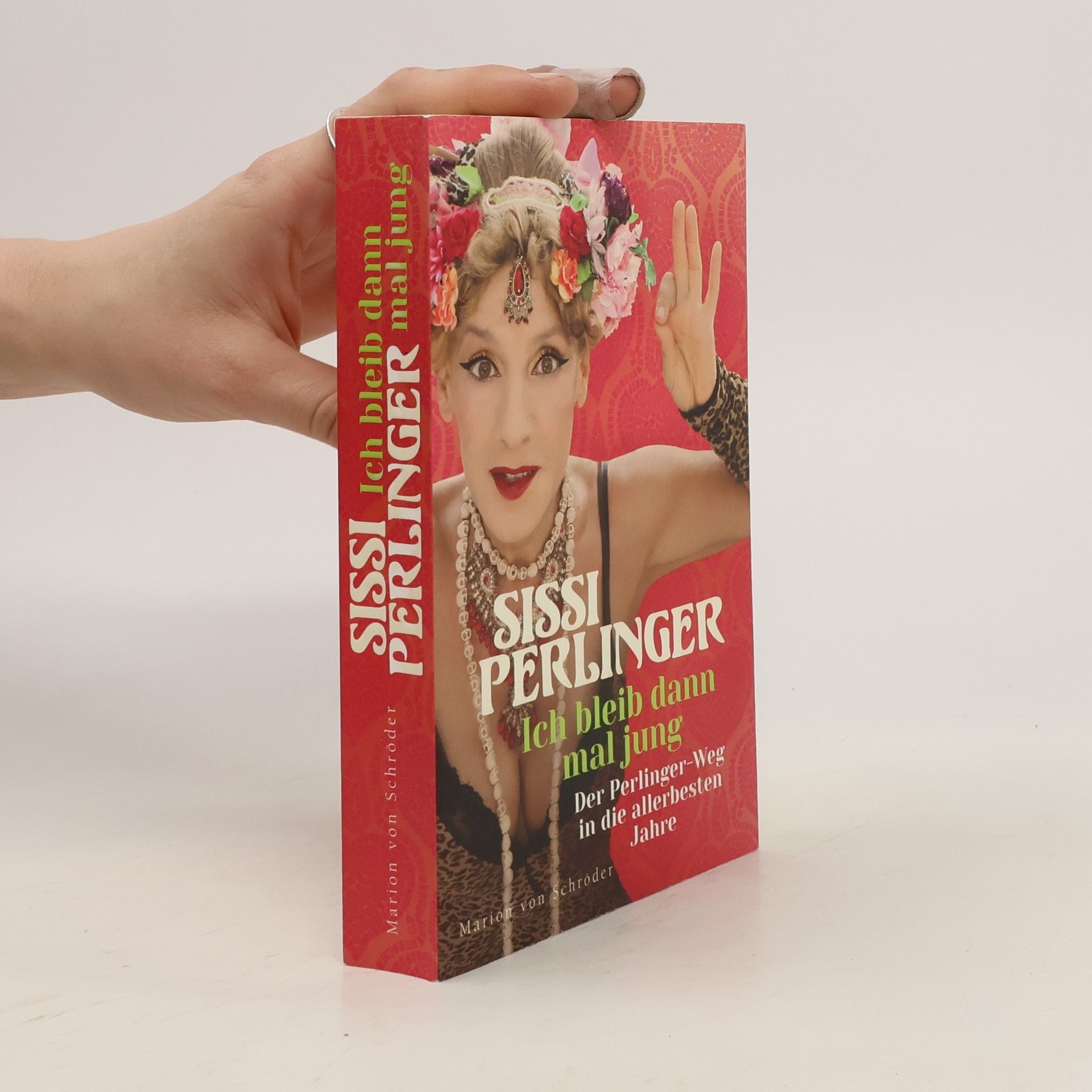 Sissi Perlinger Ich bleib dann mal jung