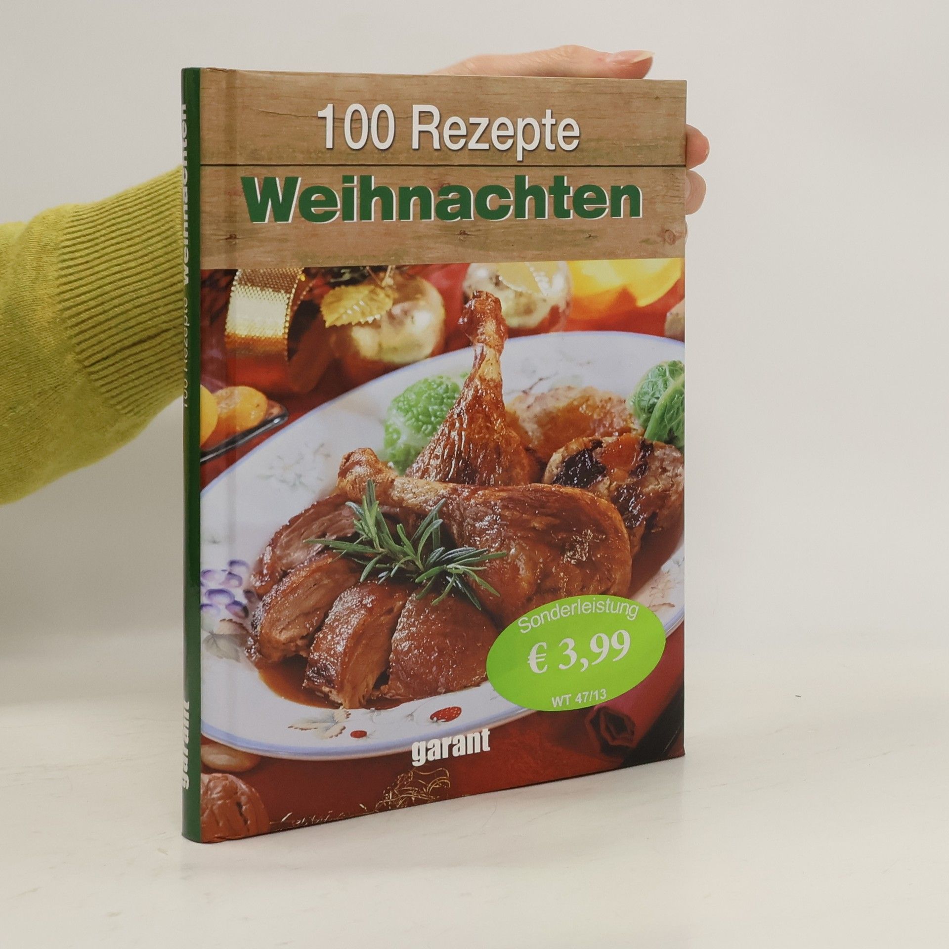 Autorenkollektiv 100 Rezepte weihnachtliches Kochen und Backen