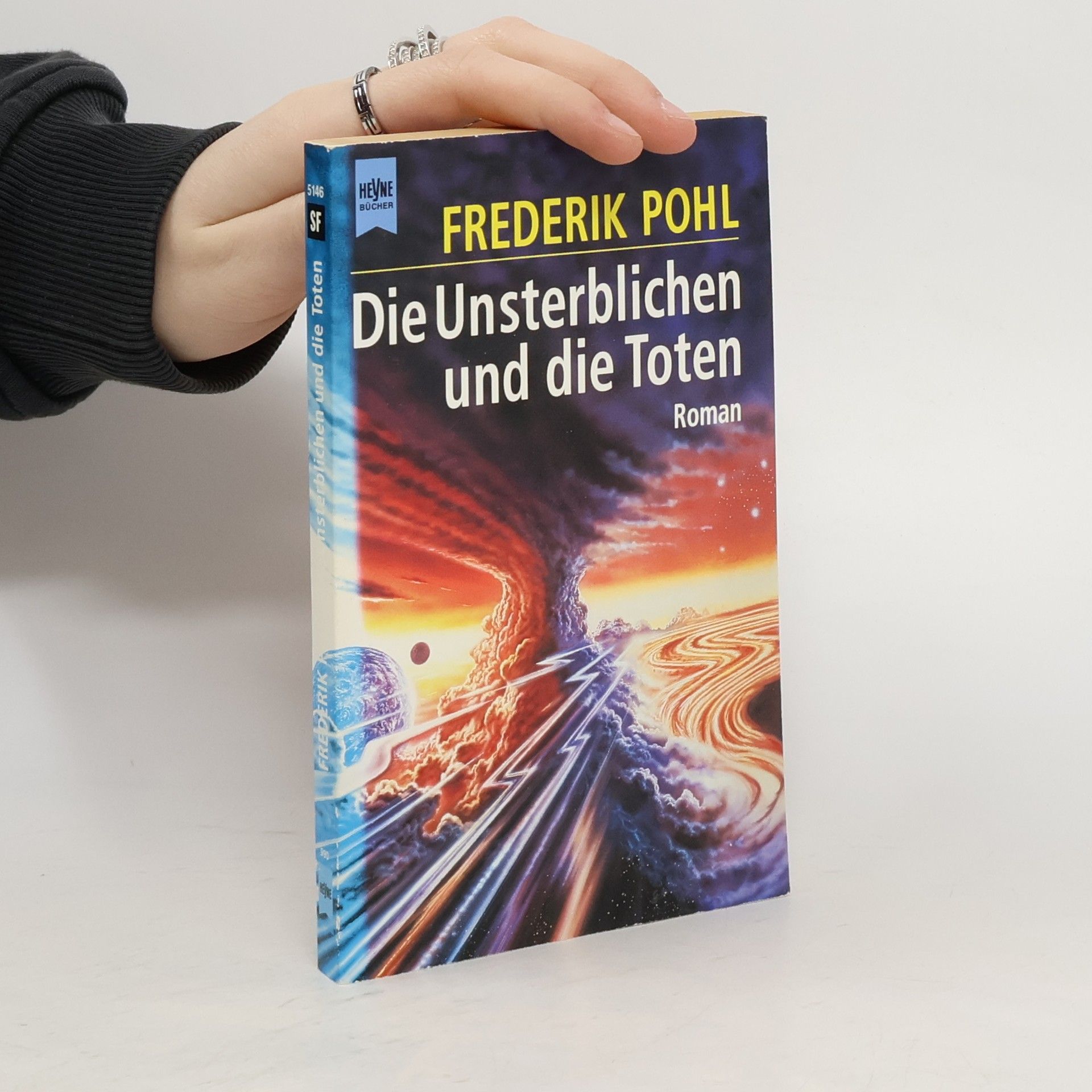 Frederik Pohl Die Unsterblichen und die Toten