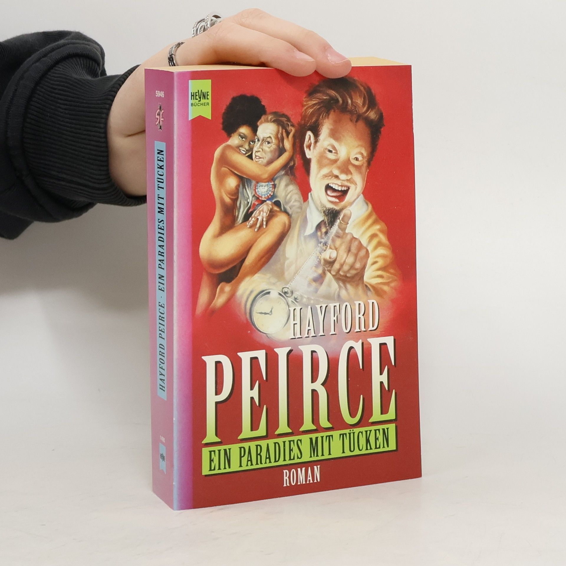Hayford Peirce Ein Paradies mit Tücken