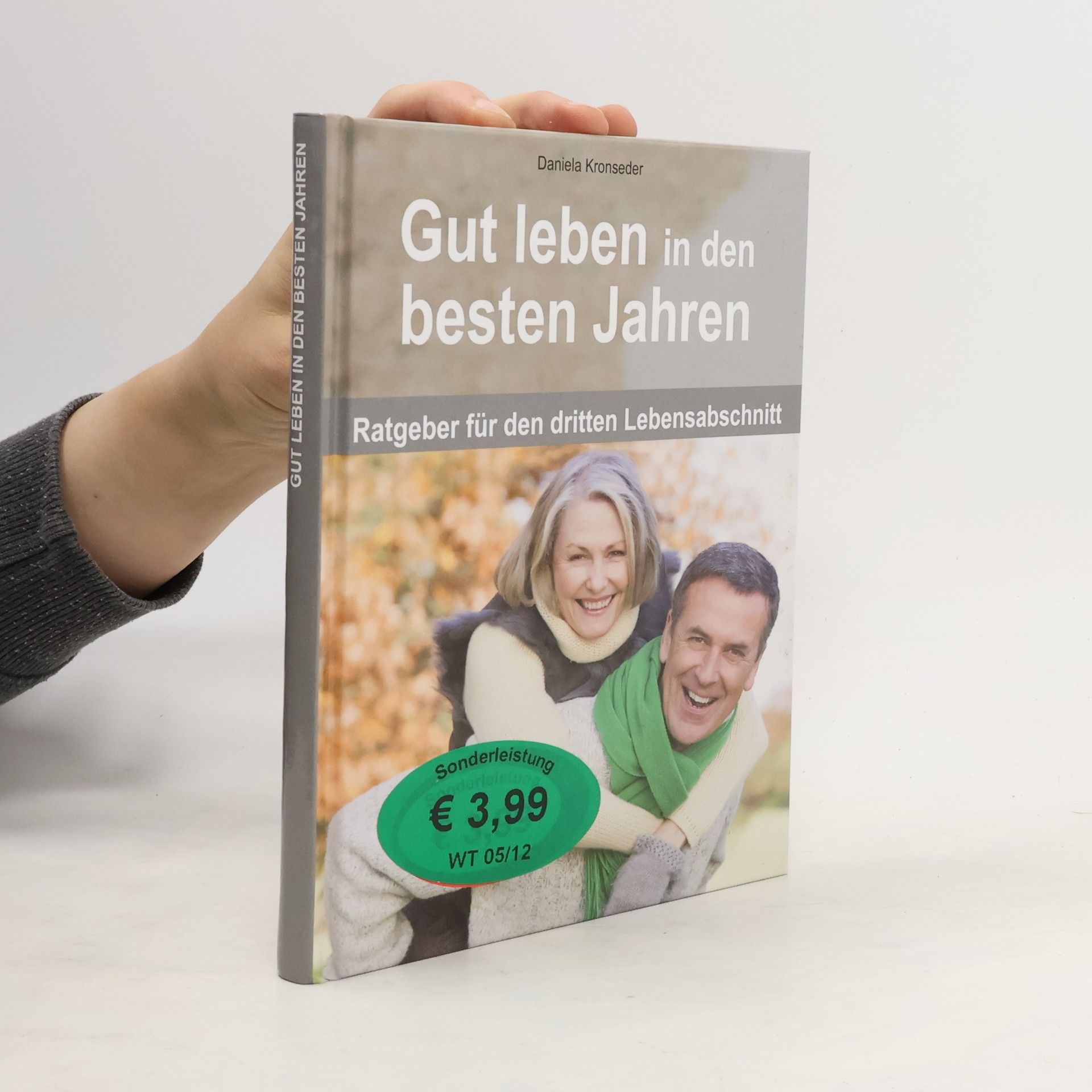 Daniela Kronseder Gut Leben in den besten Jahren