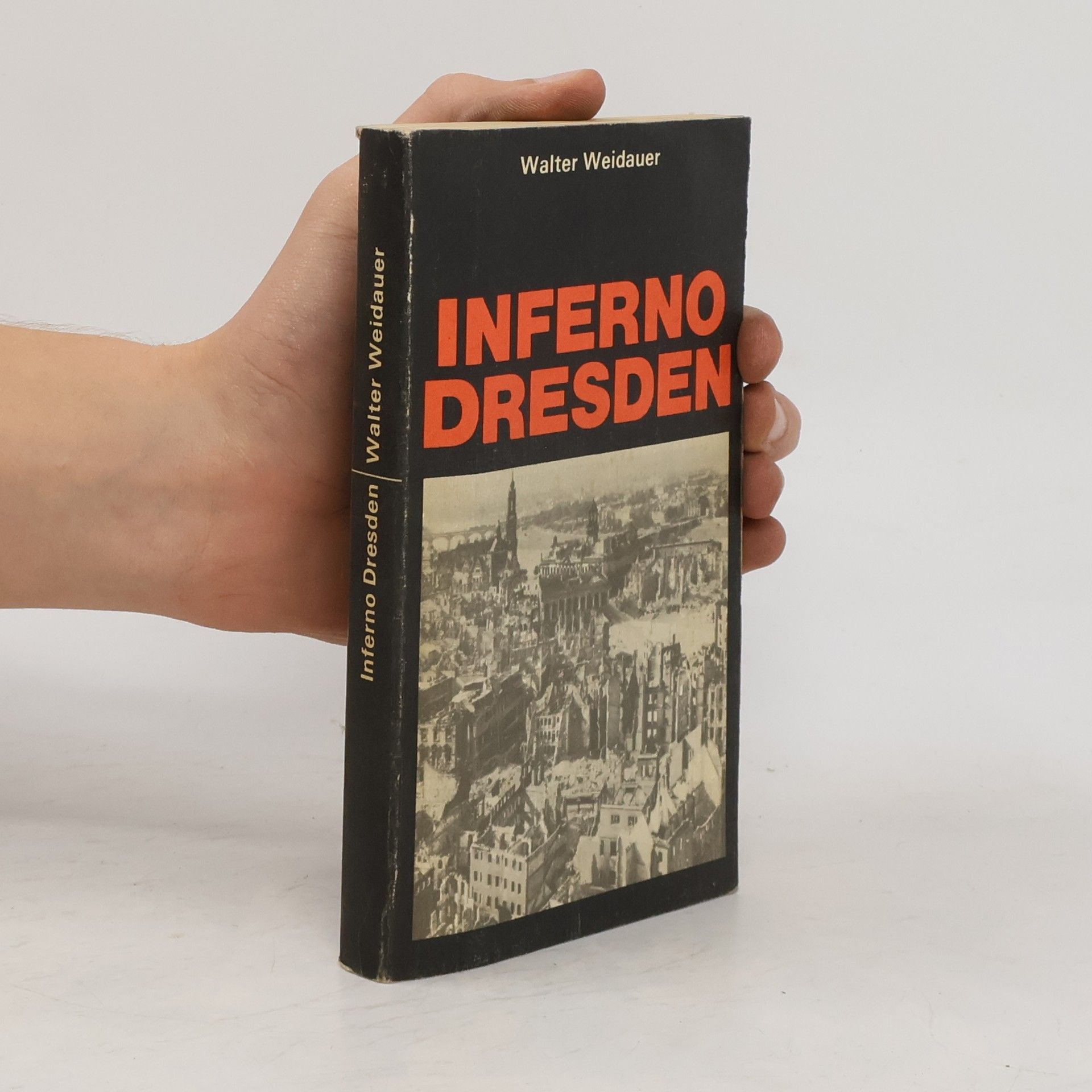 Walter Weidauer Inferno Dresden