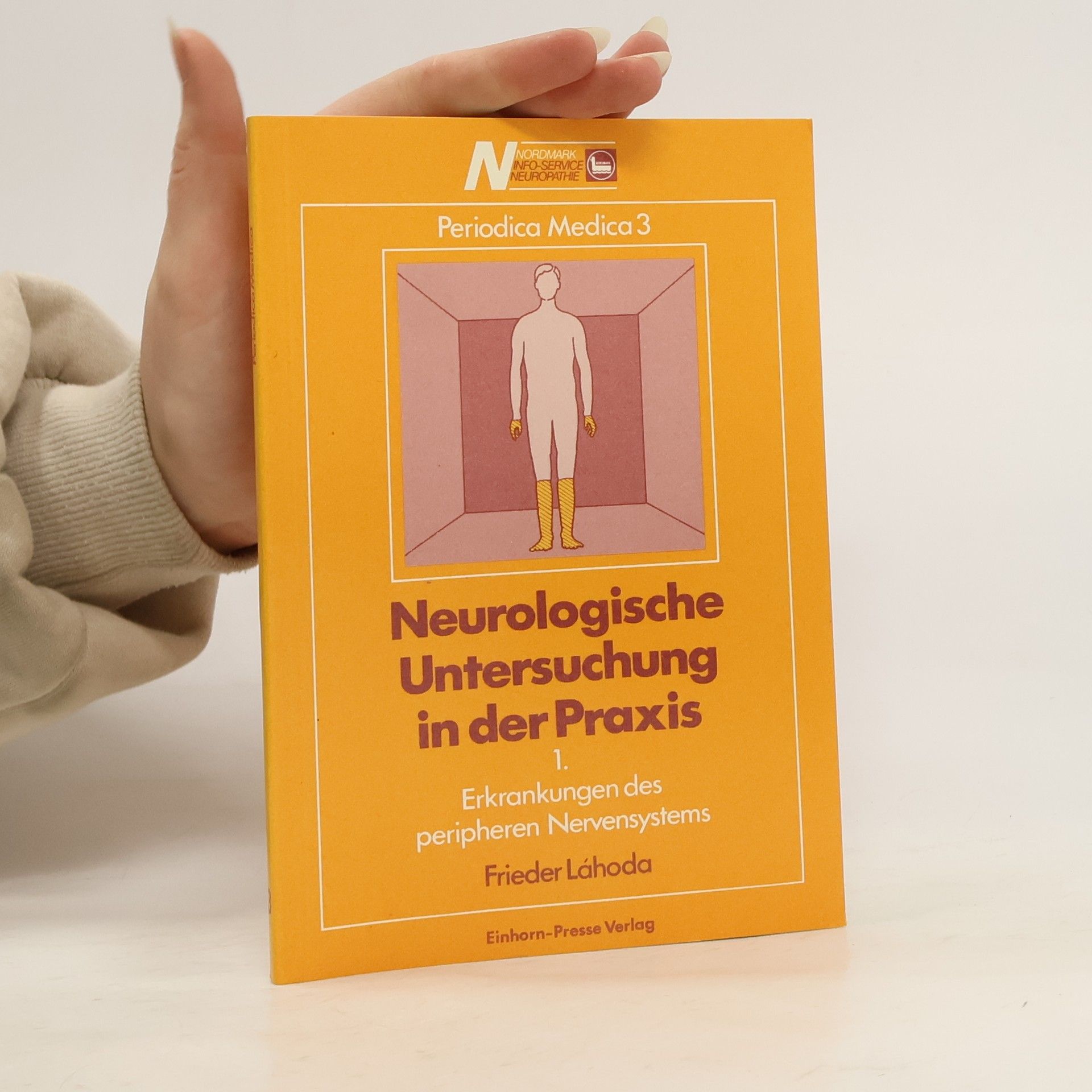 Autorenkollektiv Neurologische Untersuchung in der Praxis