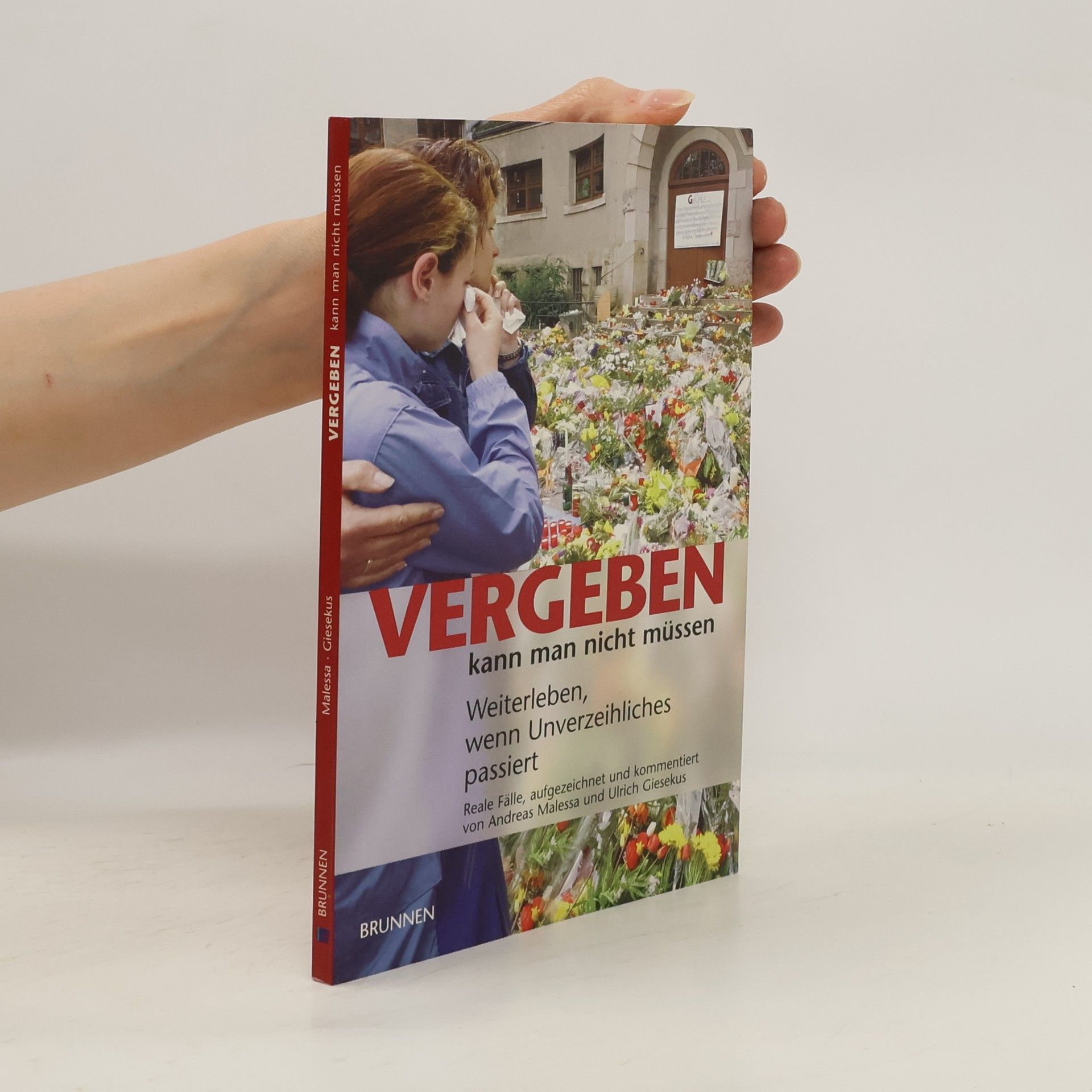 Andreas Malessa Vergeben kann man nicht müssen