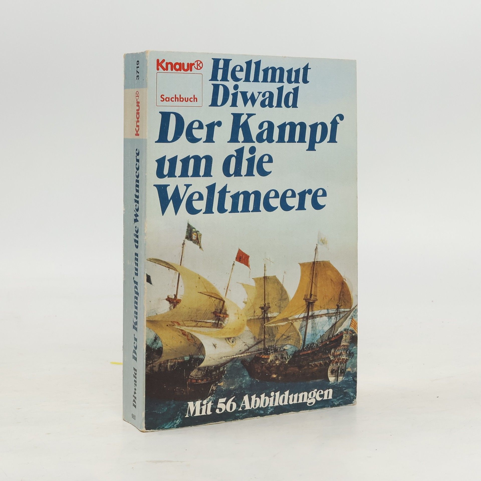 Hellmut Diwald Der Kampf um die Weltmeere