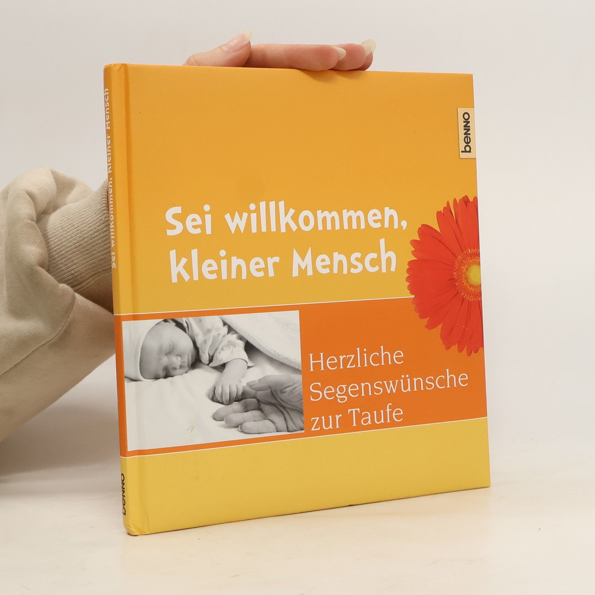Volker Bauch Sei willkommen, kleiner Mensch