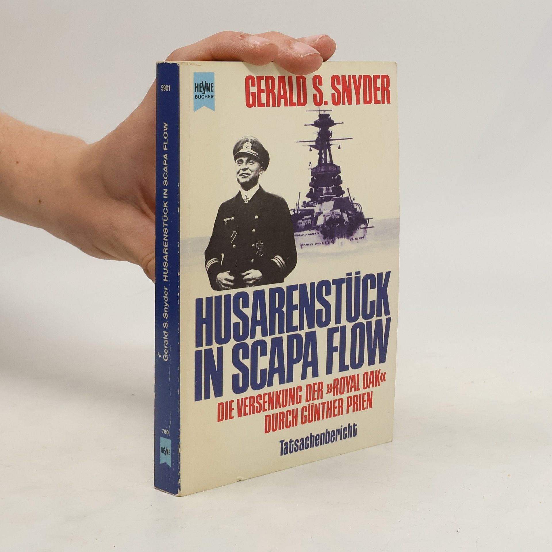 Gerald S. Snyder Husarenstück in Scapa Flow