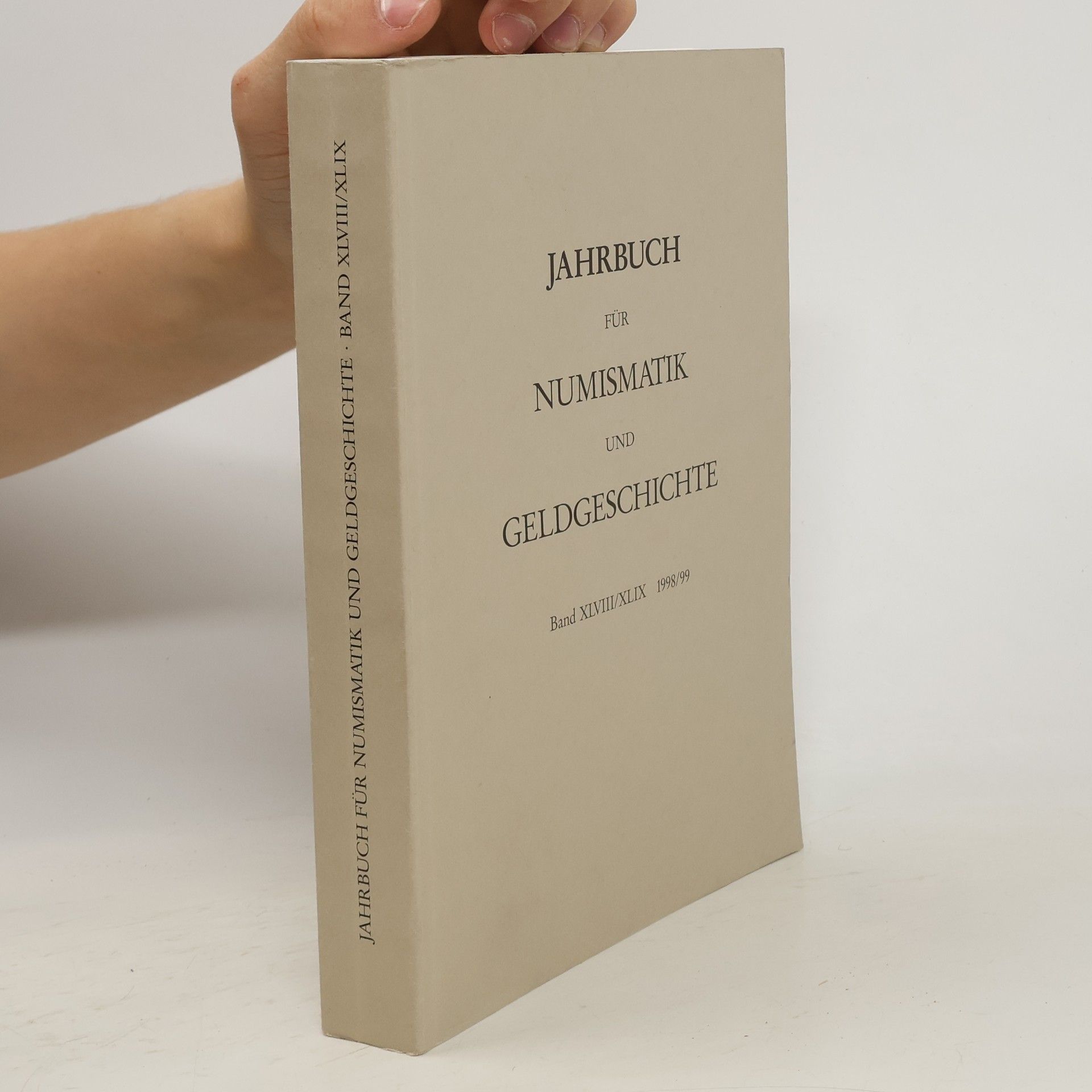 Collective Jahrbuch für Numismatik und Geldgeschichte. Band XLVIII/XLIX