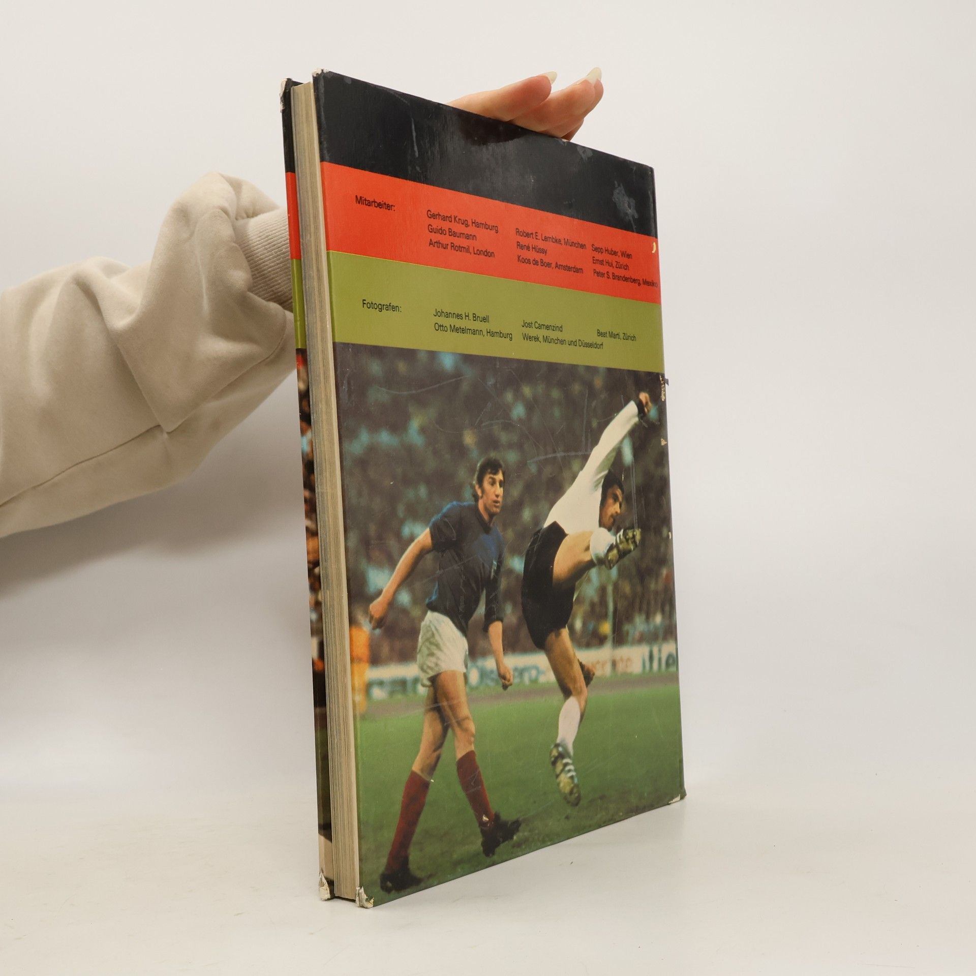Günther Furrer Deutschland 74. Die X. Fußball-Weltmeisterschaft
