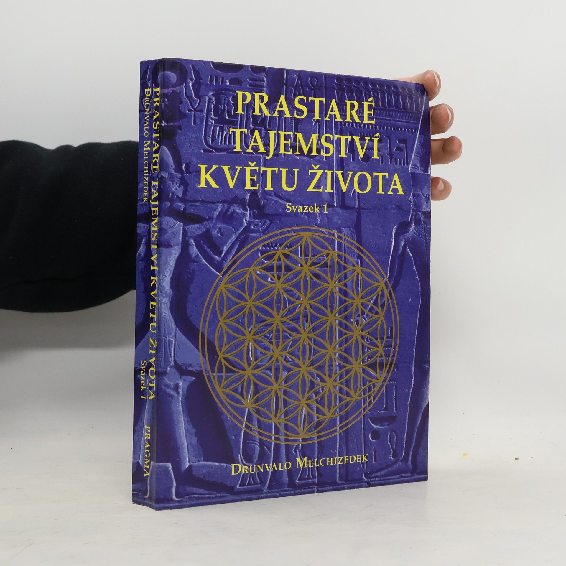 Drunvalo Melchizedek Prastaré tajemství Květu života. Svazek 1