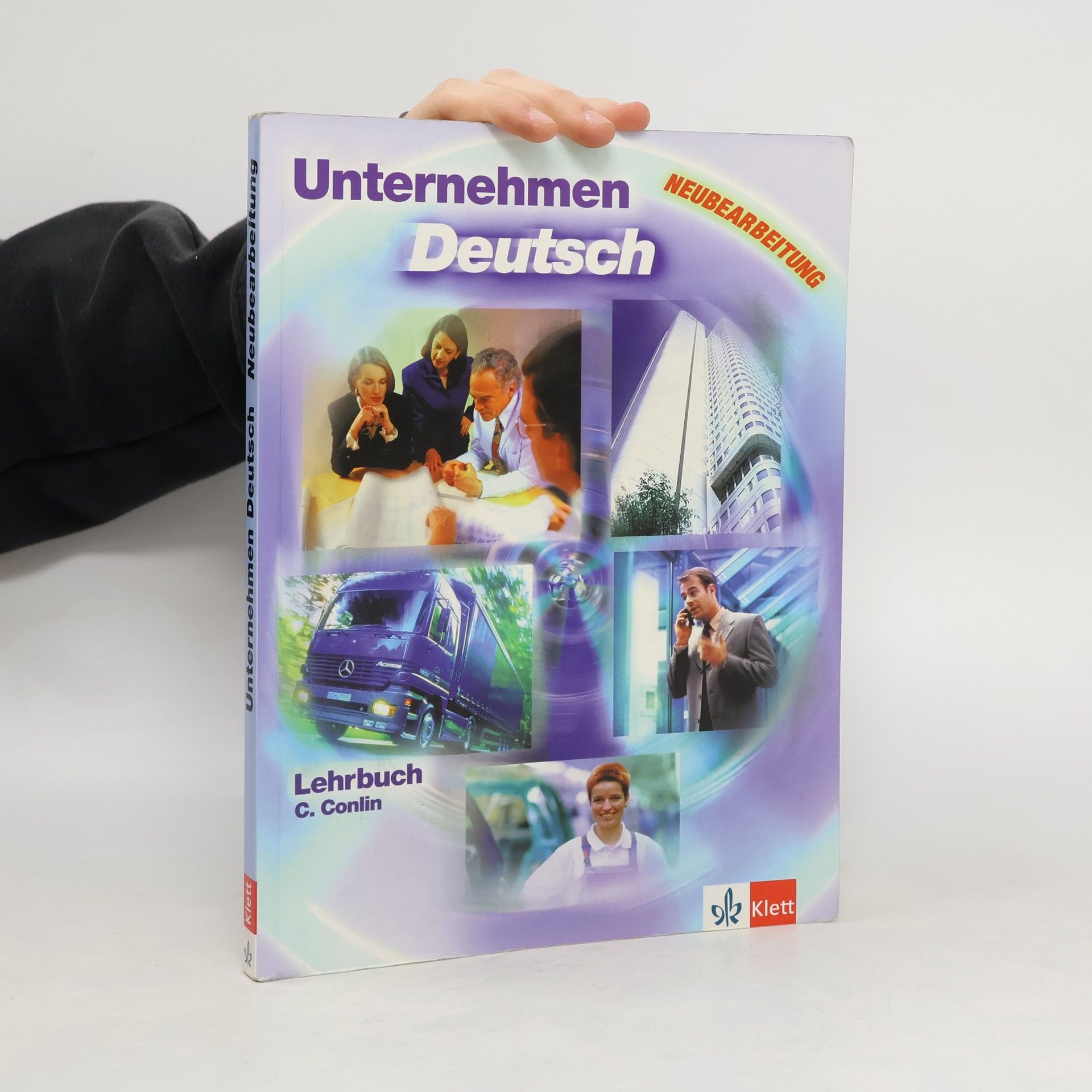 C. Conlin Unternehmen Deutsch: Lehrwerk für Wirtschaftsdeutsch
