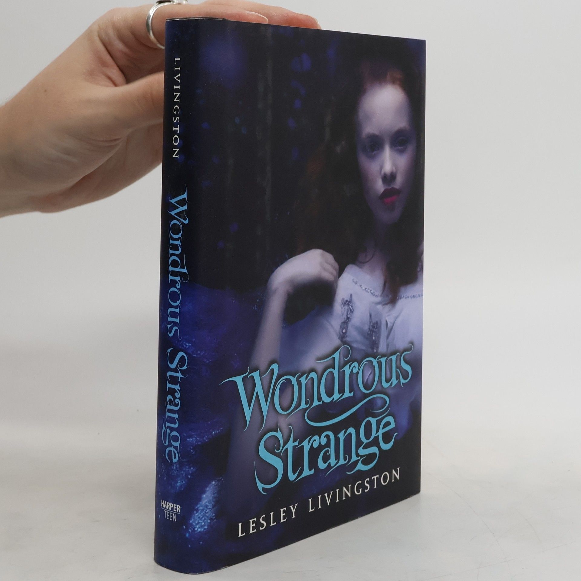 Lesley Livingston Wondrous Strange