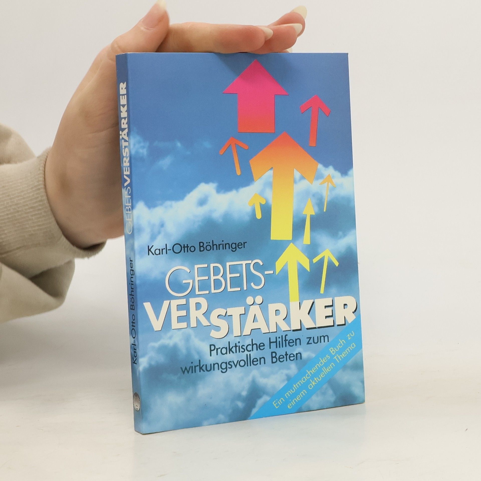 Karl-Otto Böhringer Gebetsverstärker