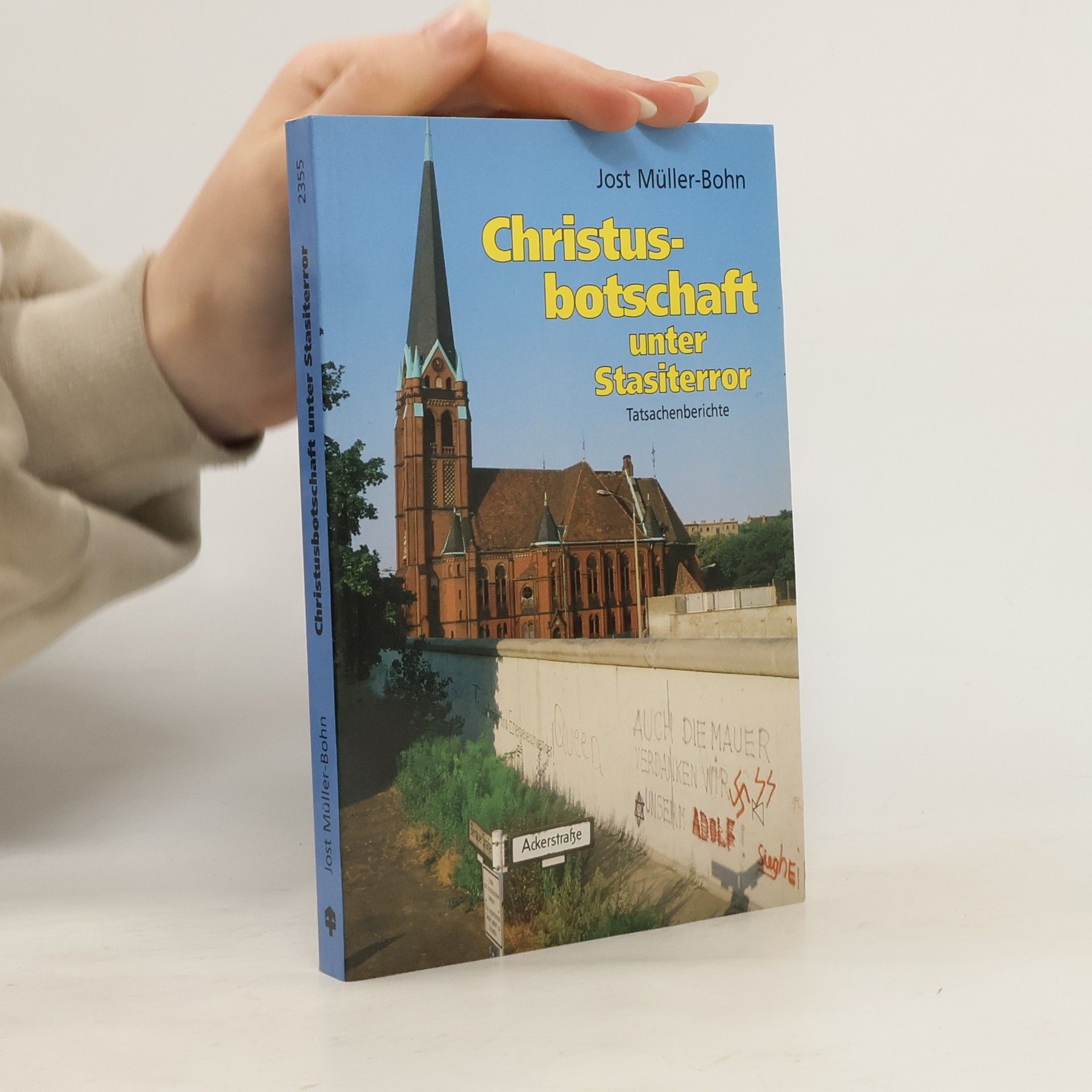Jost Müller-Bohn Christus-Botschaft unter Stasiterror