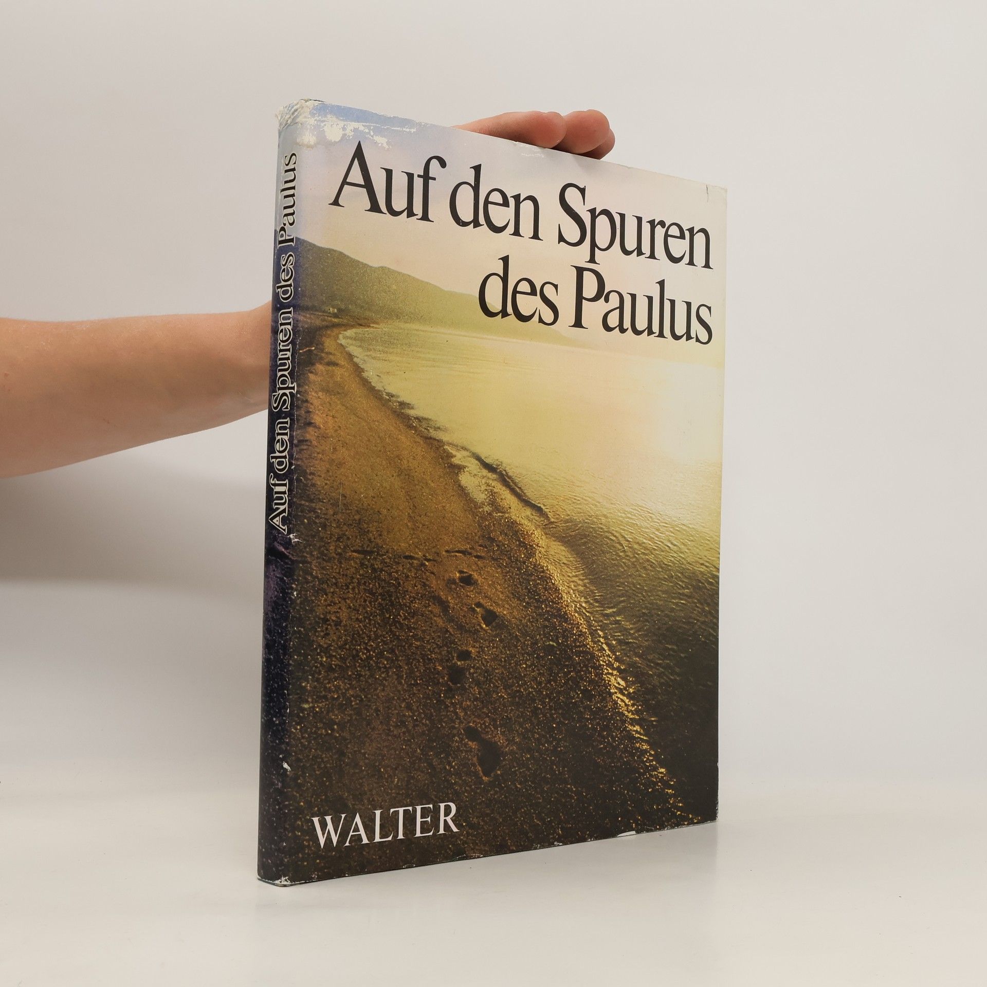 Wolfgang E. Pax Auf den Spuren des Paulus