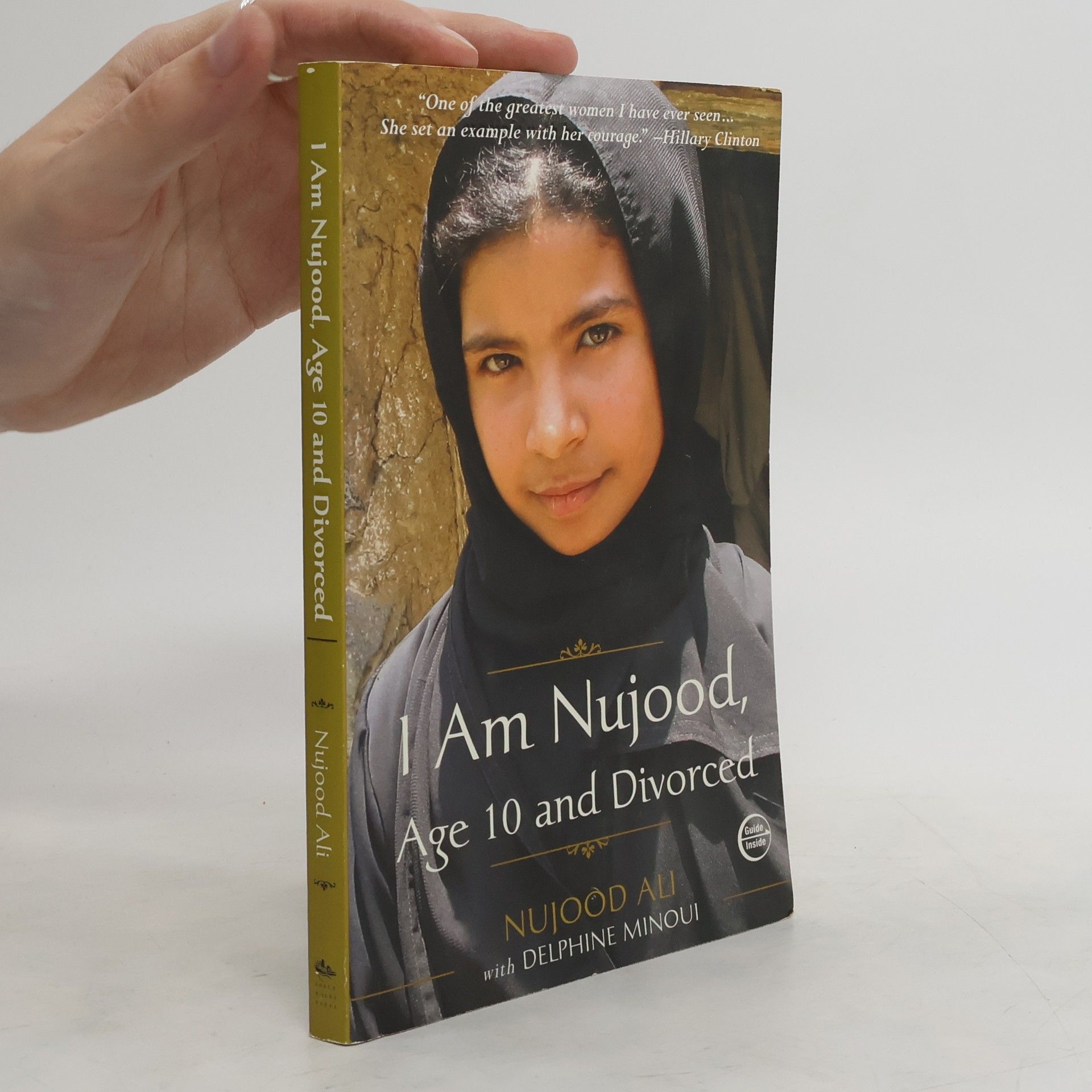 Delphine Minoui I am Nujood, age 10 and divorced