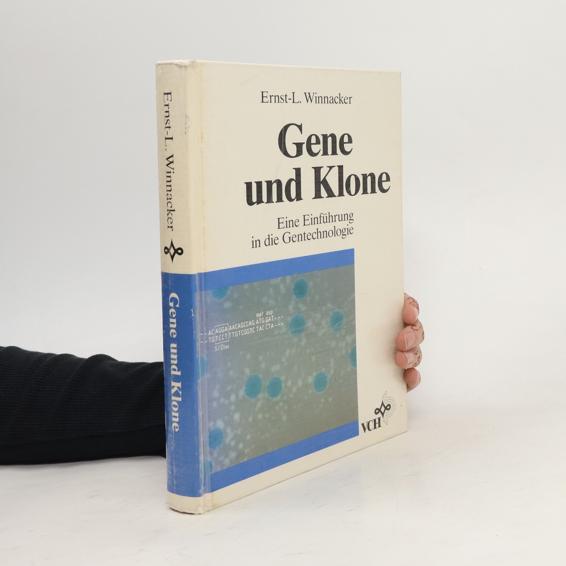 Ernst-Ludwig Winnacker Gene und Klone