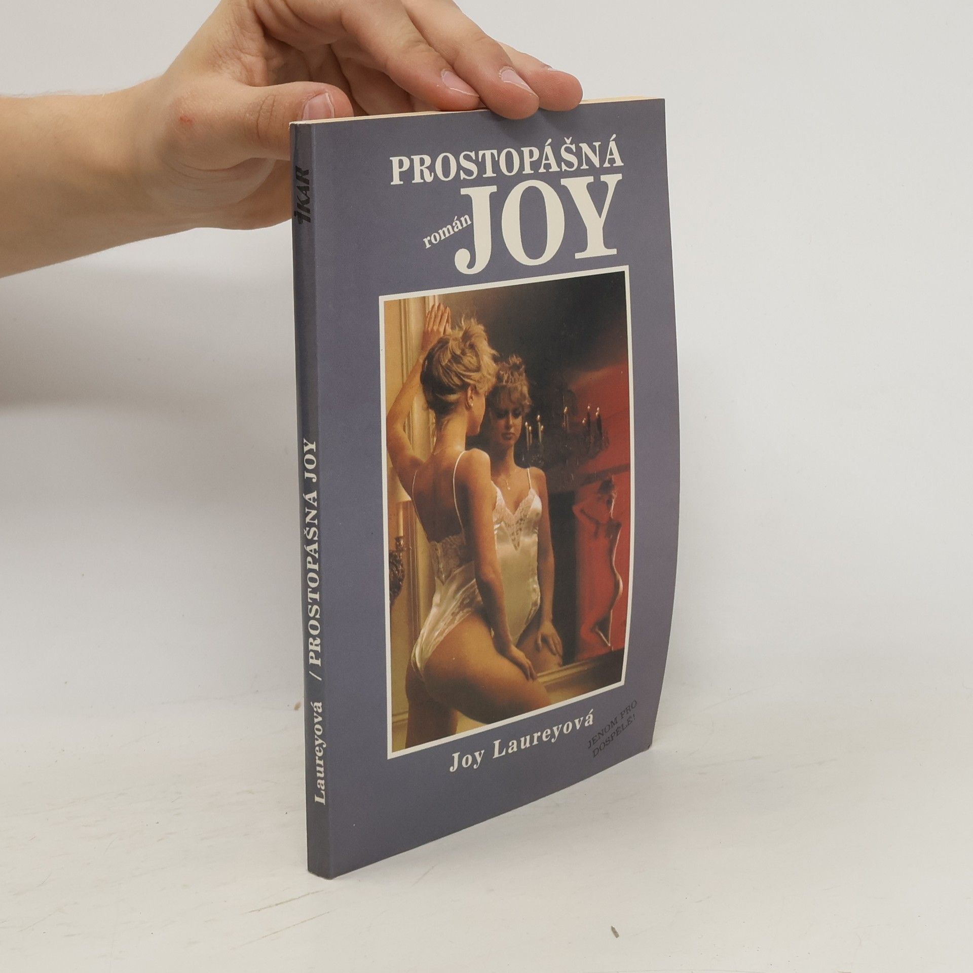 Joy Laurey Prostopášná Joy