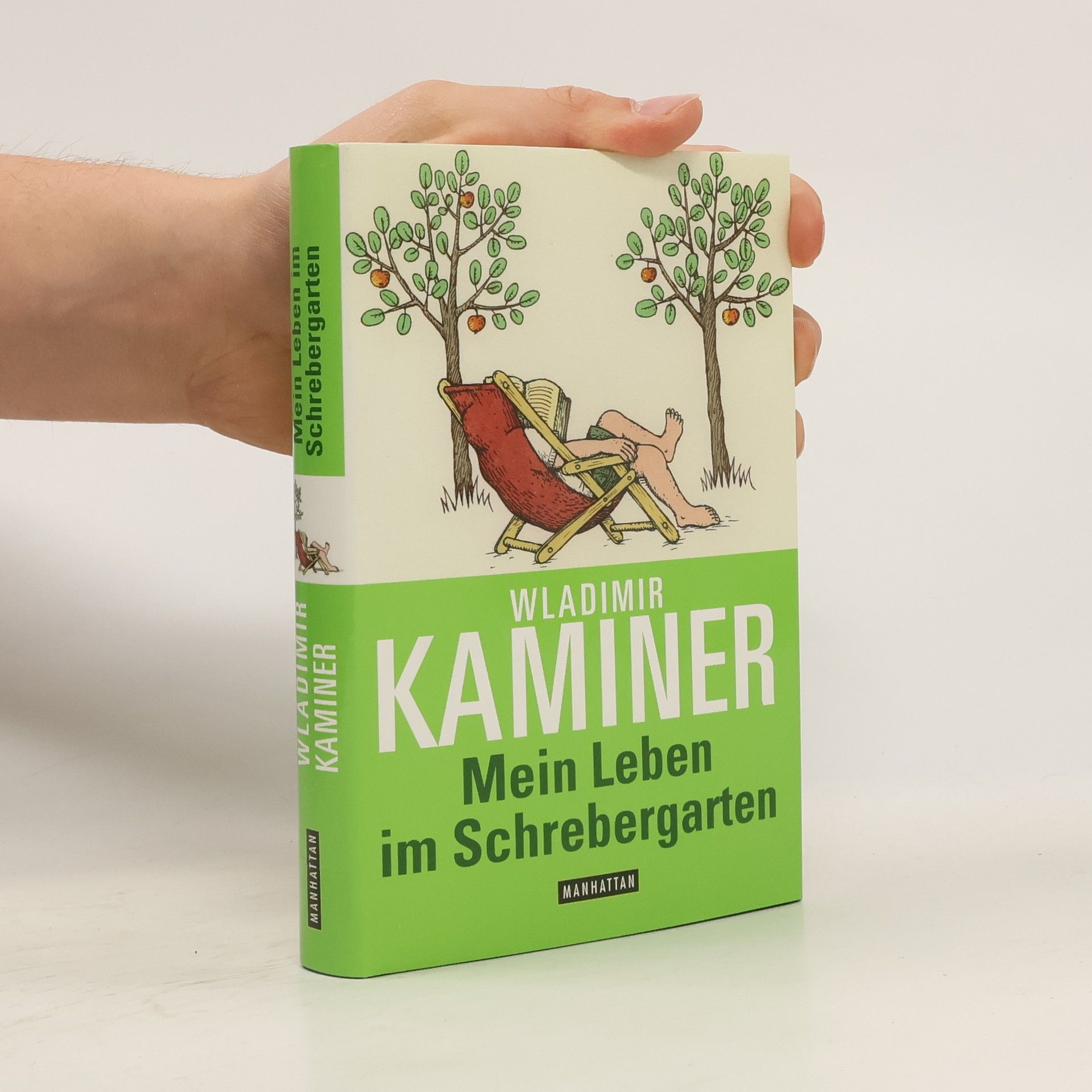 Wladimir Kaminer Mein Leben im Schrebergarten