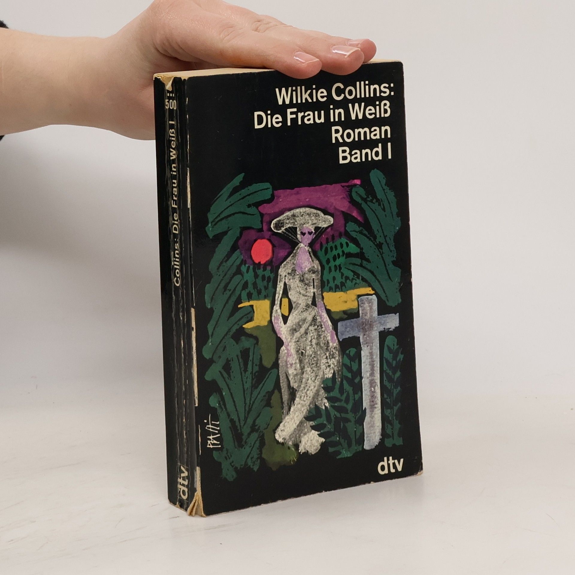 Wilkie Collins Die Frau in Weiss. Band I.