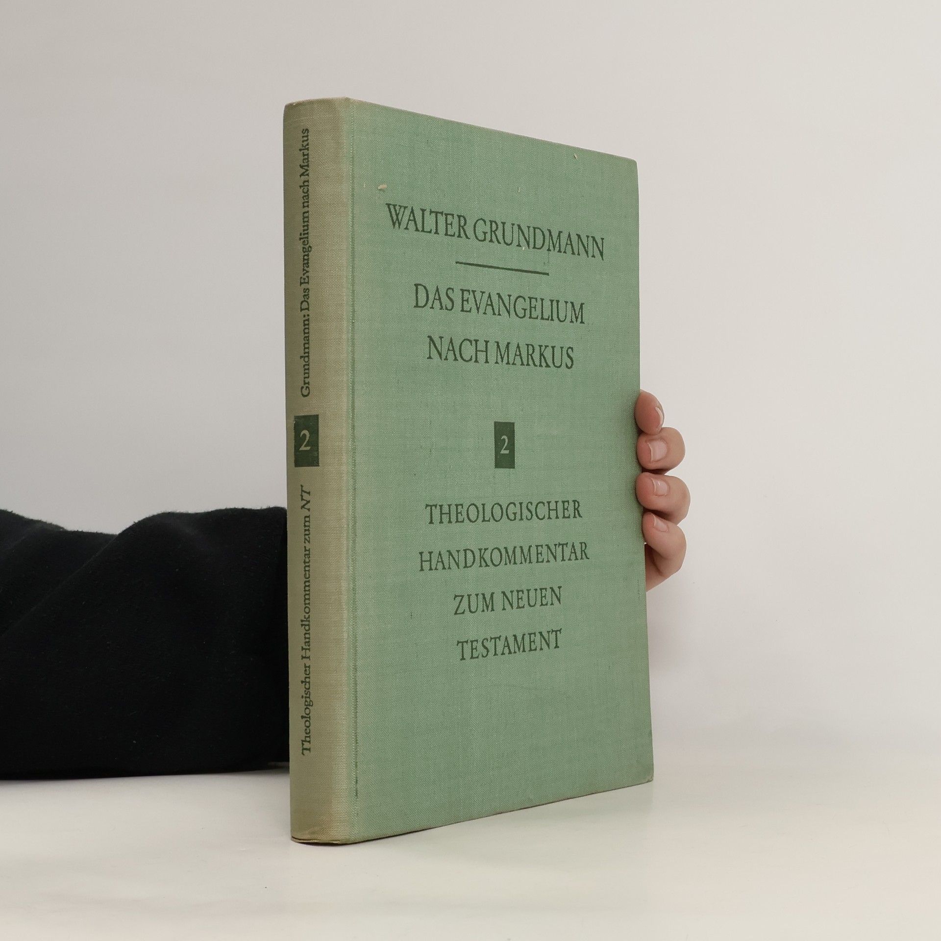 Walter Grundmann Das Evangelium nach Markus 2