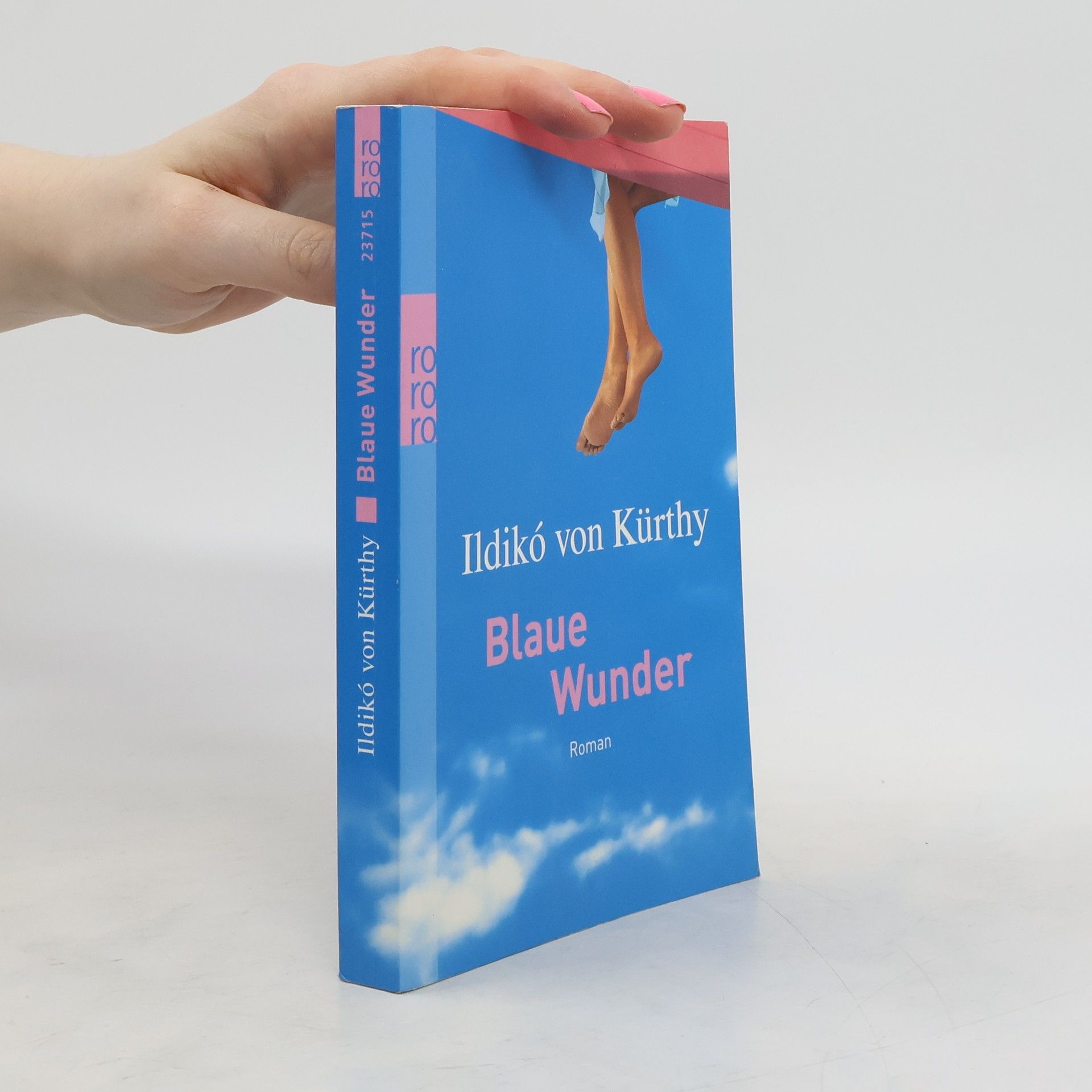 Ildikó von Kürthy Blaue Wunder