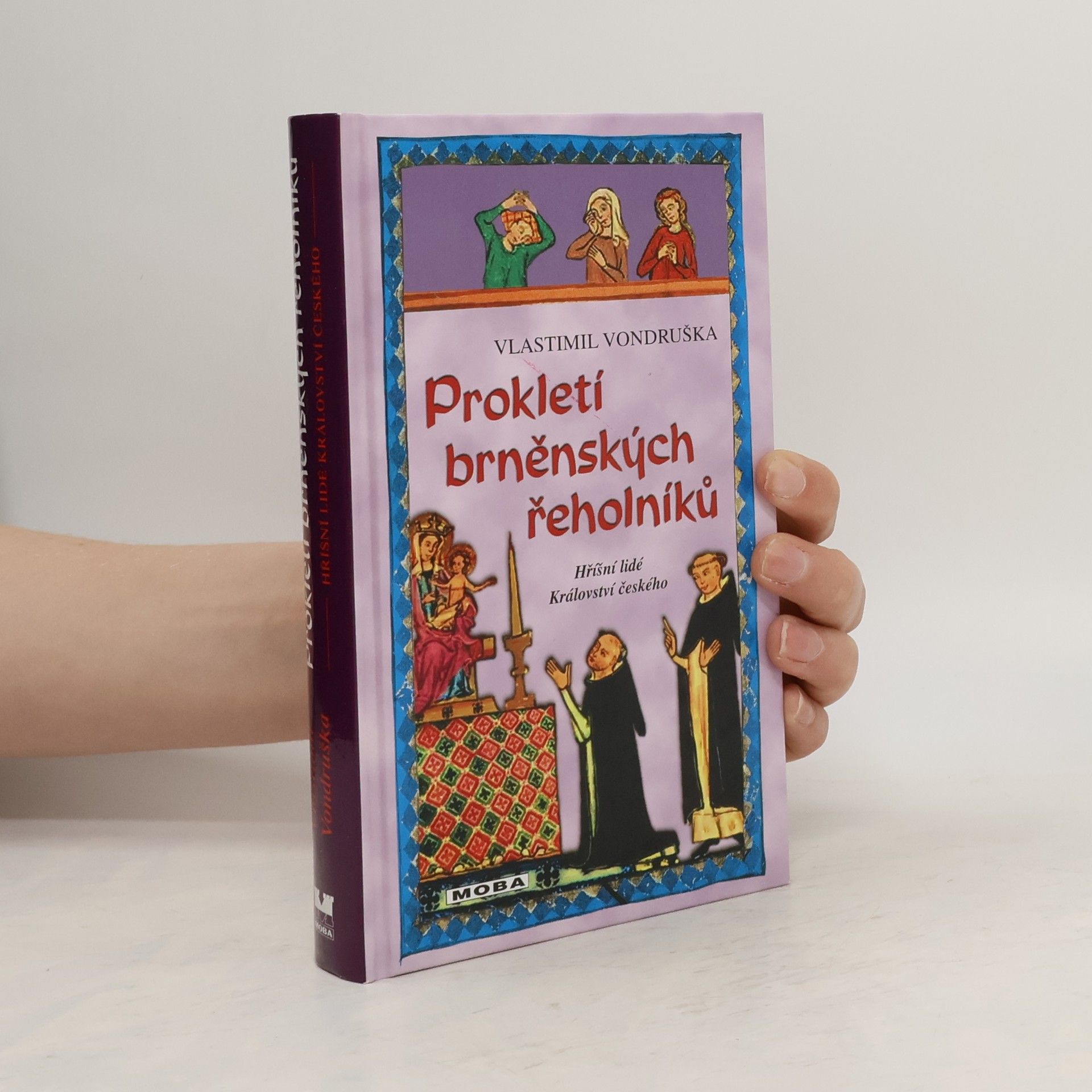 Vlastimil Vondruška Prokletí brněnských řeholníků