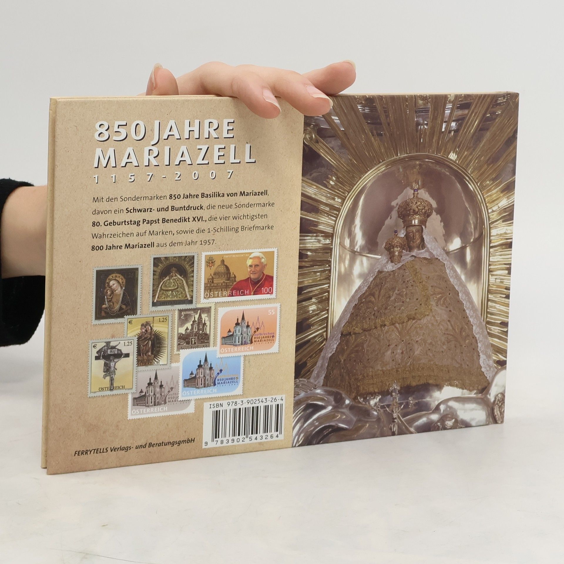 Autorenkollektiv 850 Jahre Mariazell 1157-2007