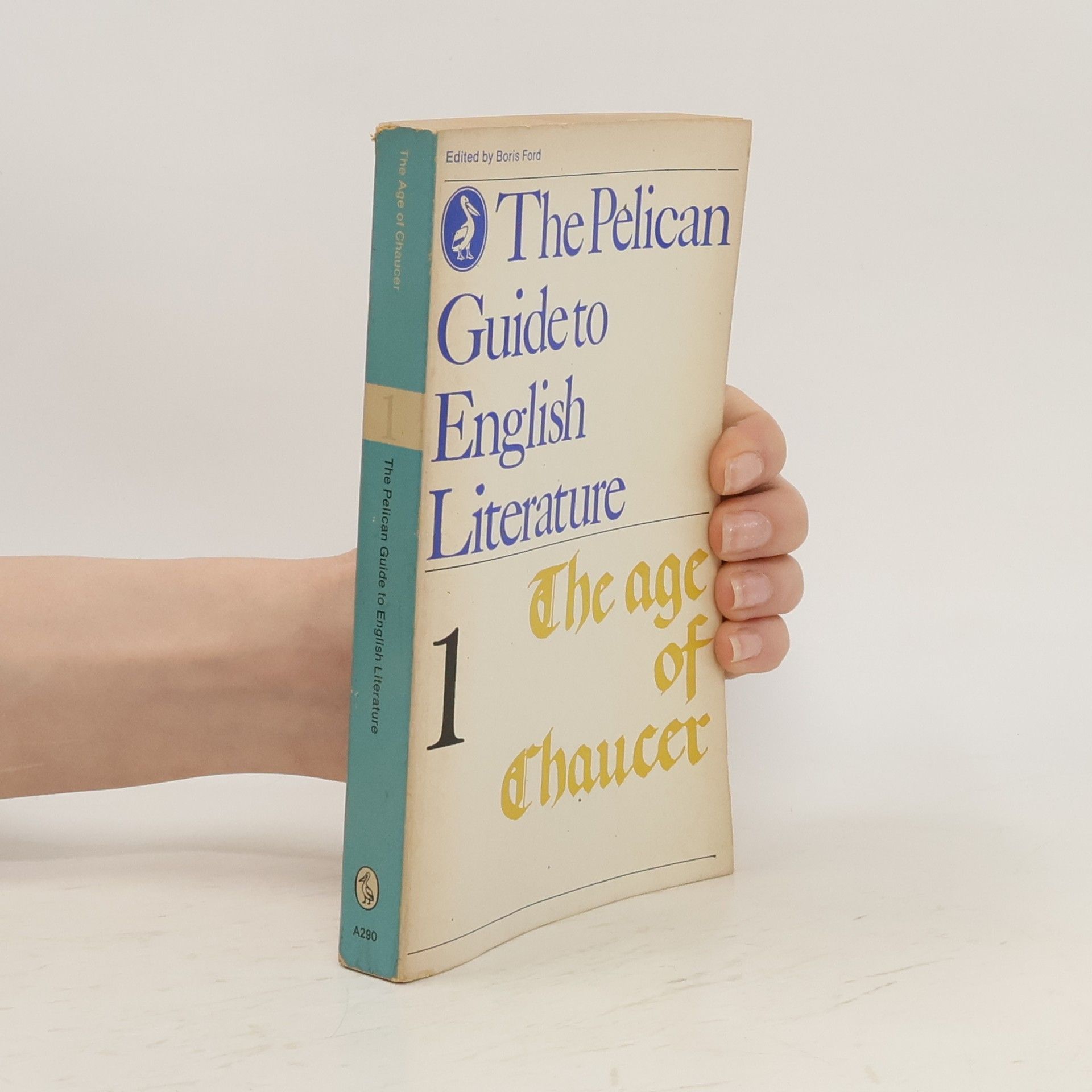 Boris Ford The Pelican Guide to English Literature 1. The Age of Chaucer