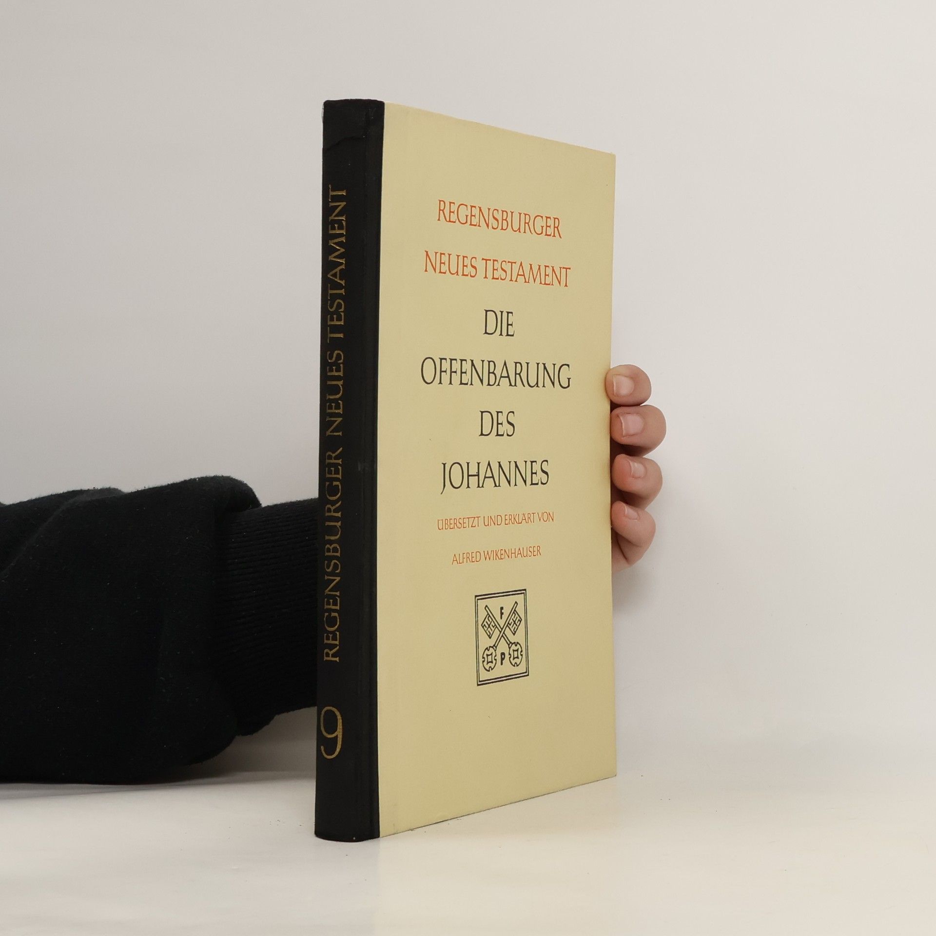 Alfred Wikenhauser Regensburger Neues Testament. Die Offenbarung des Johannes