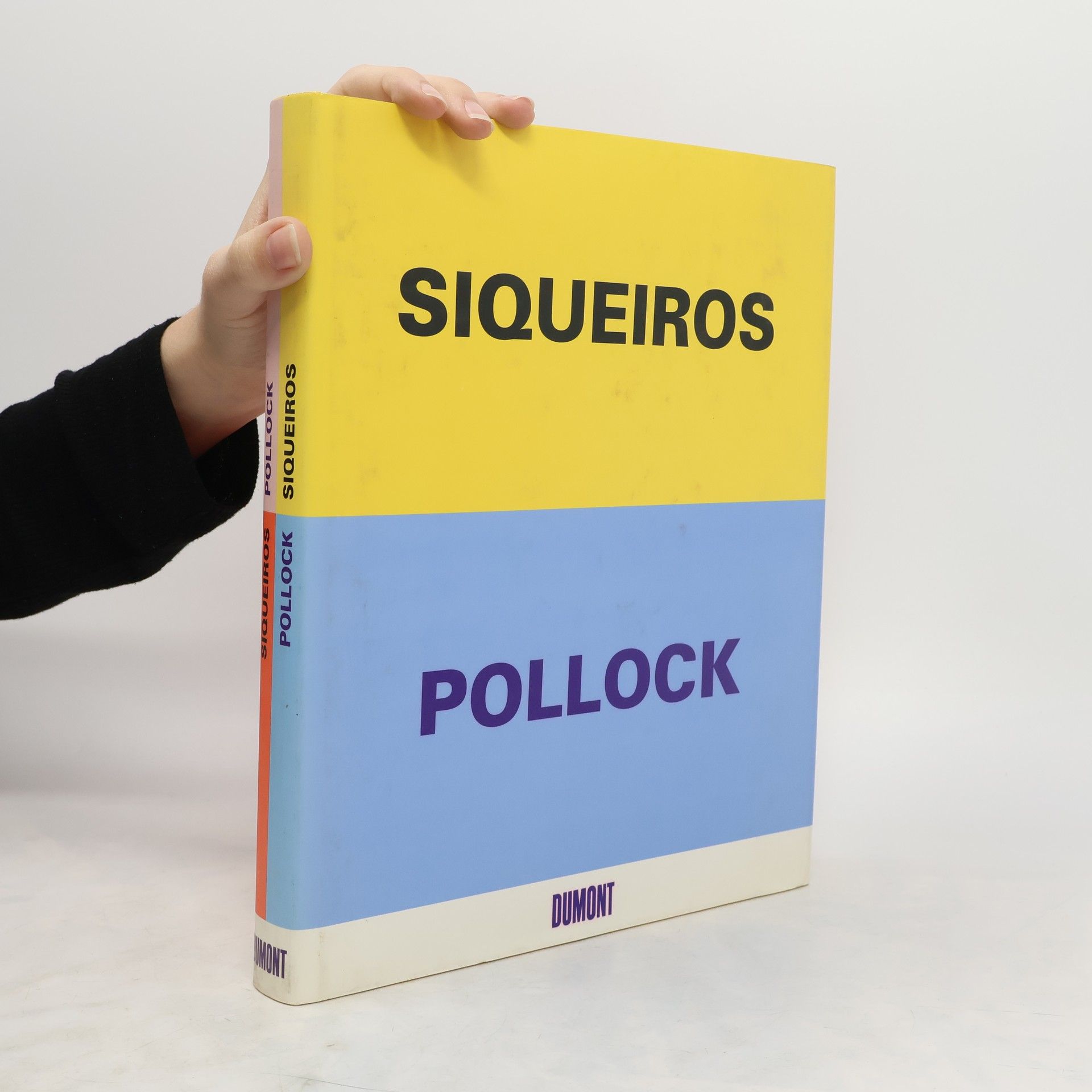 Jürgen Harten Siqueiros - Pollock, Pollock - Siqueiros