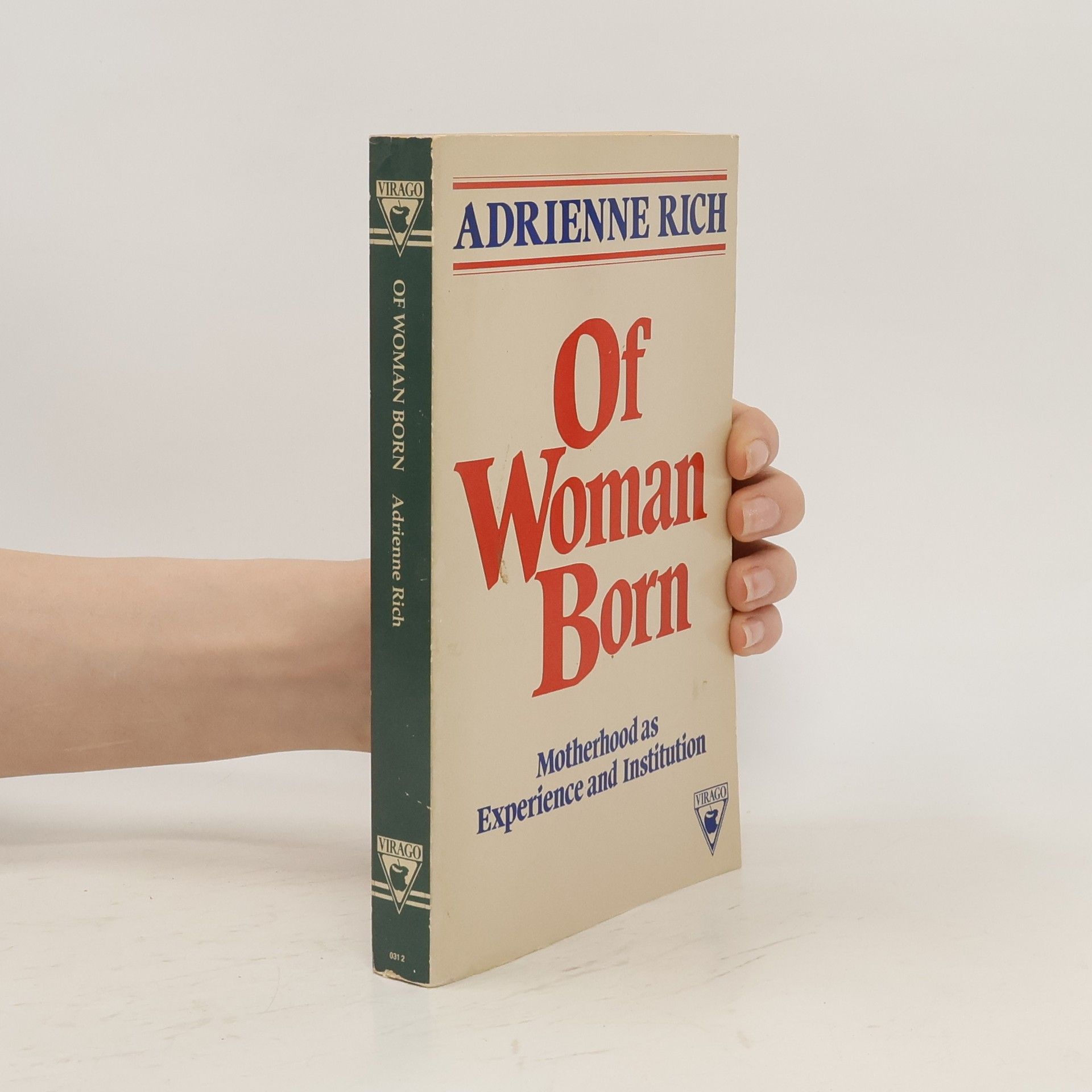 Adrienne Rich Of Woman Born