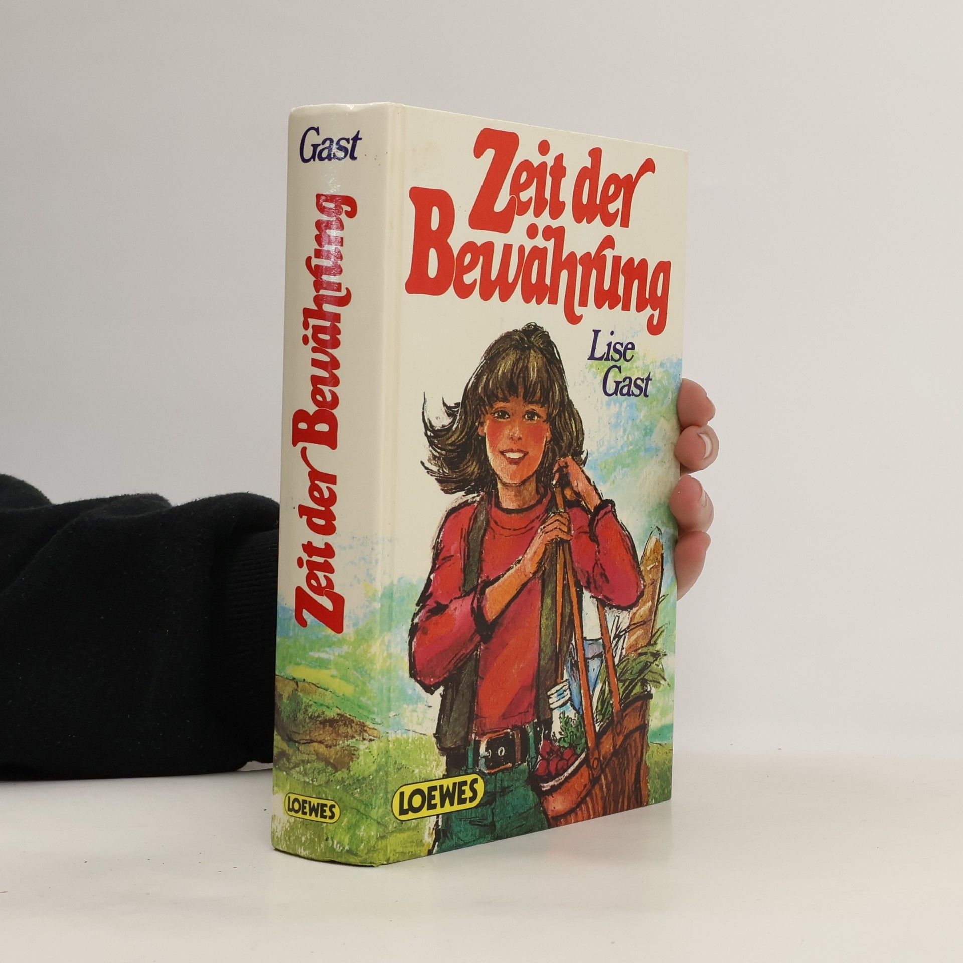 Lise Gast Zeit der Bewährung