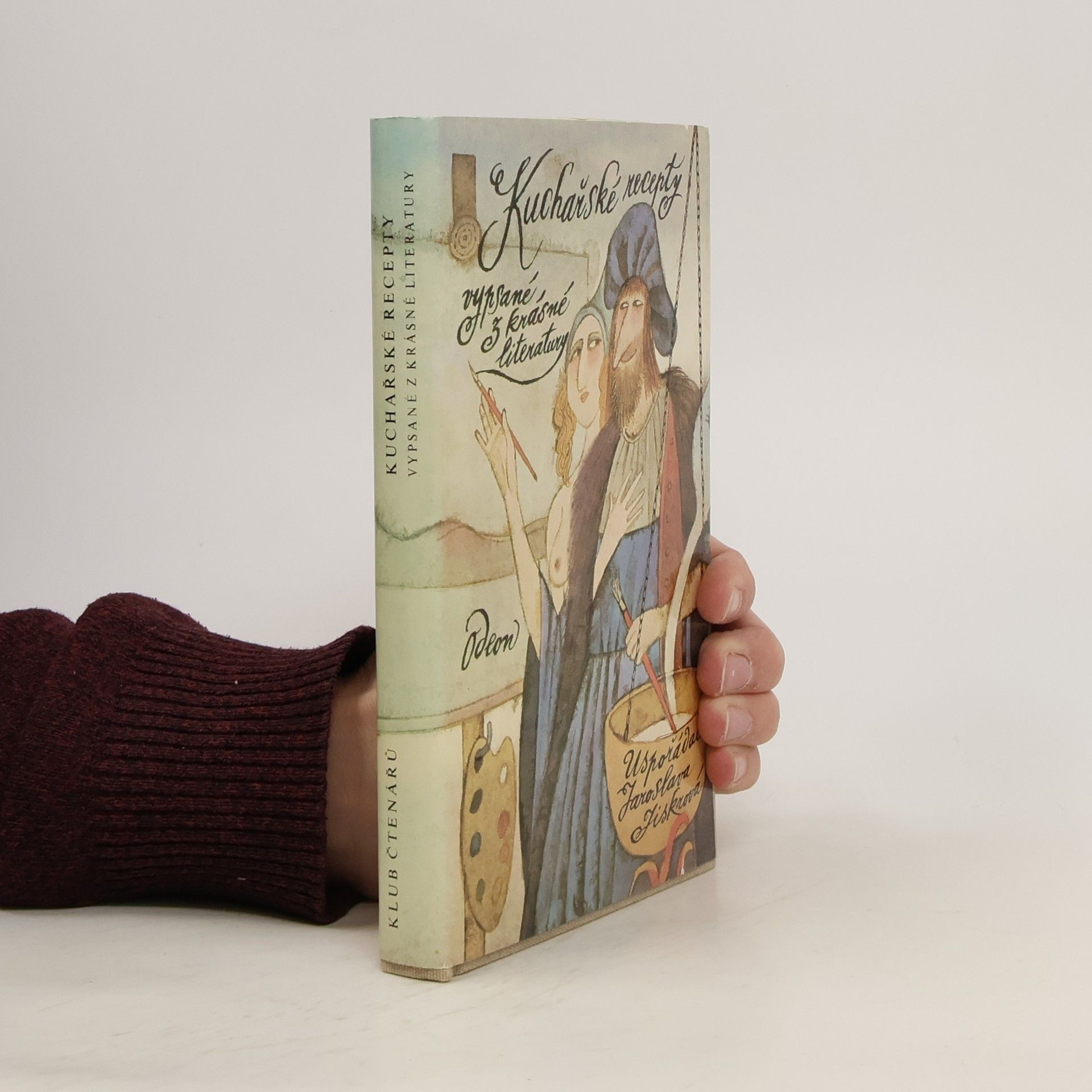 Jaroslava Jiskrová Kuchařské recepty vypsané z krásné literatury