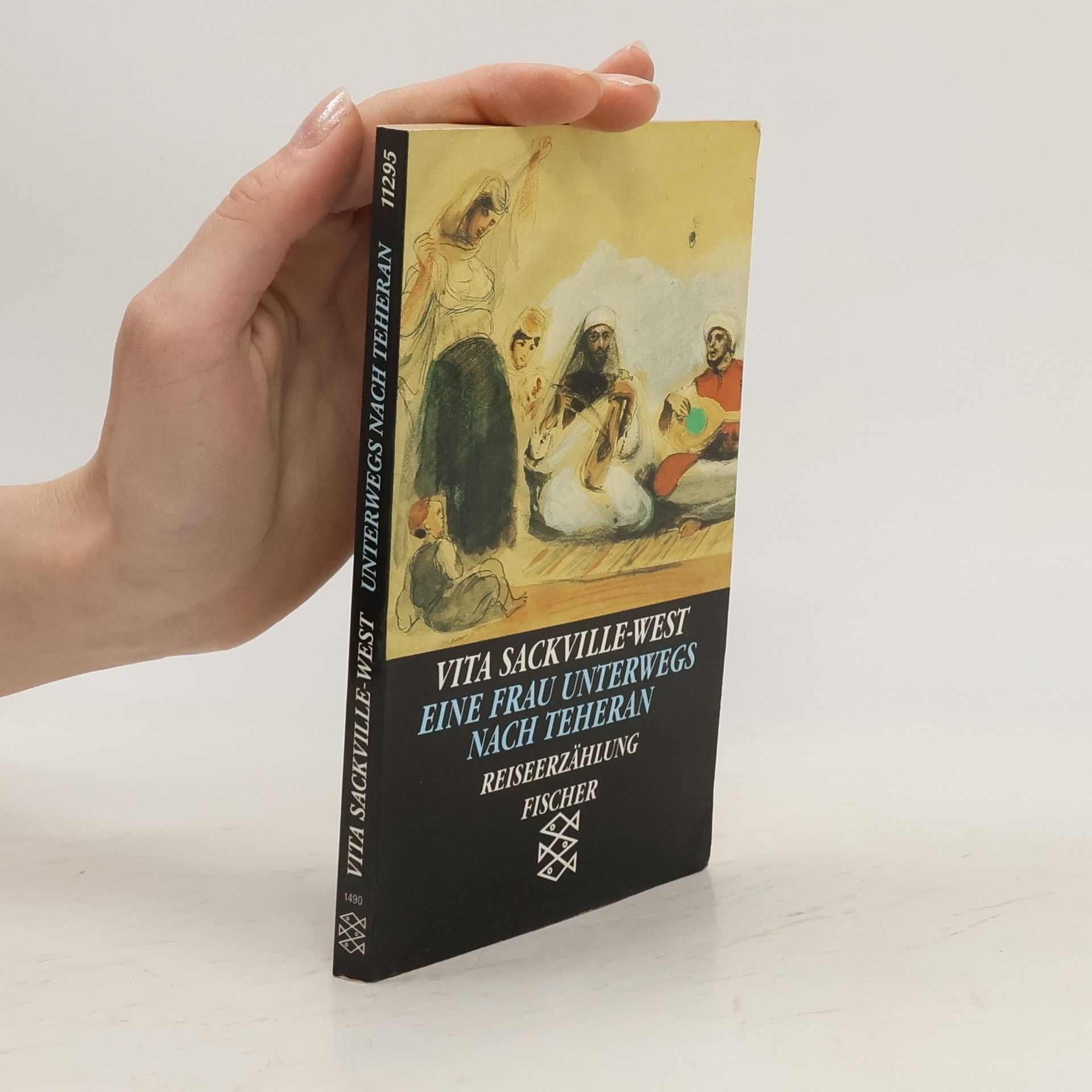 Vita Sackville-West Eine Frau unterwegs nach Teheran