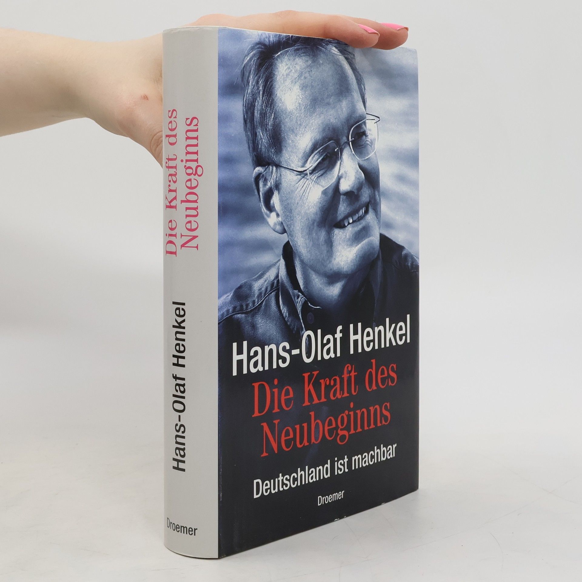Hans-Olaf Henkel Die Kraft des Neubeginns