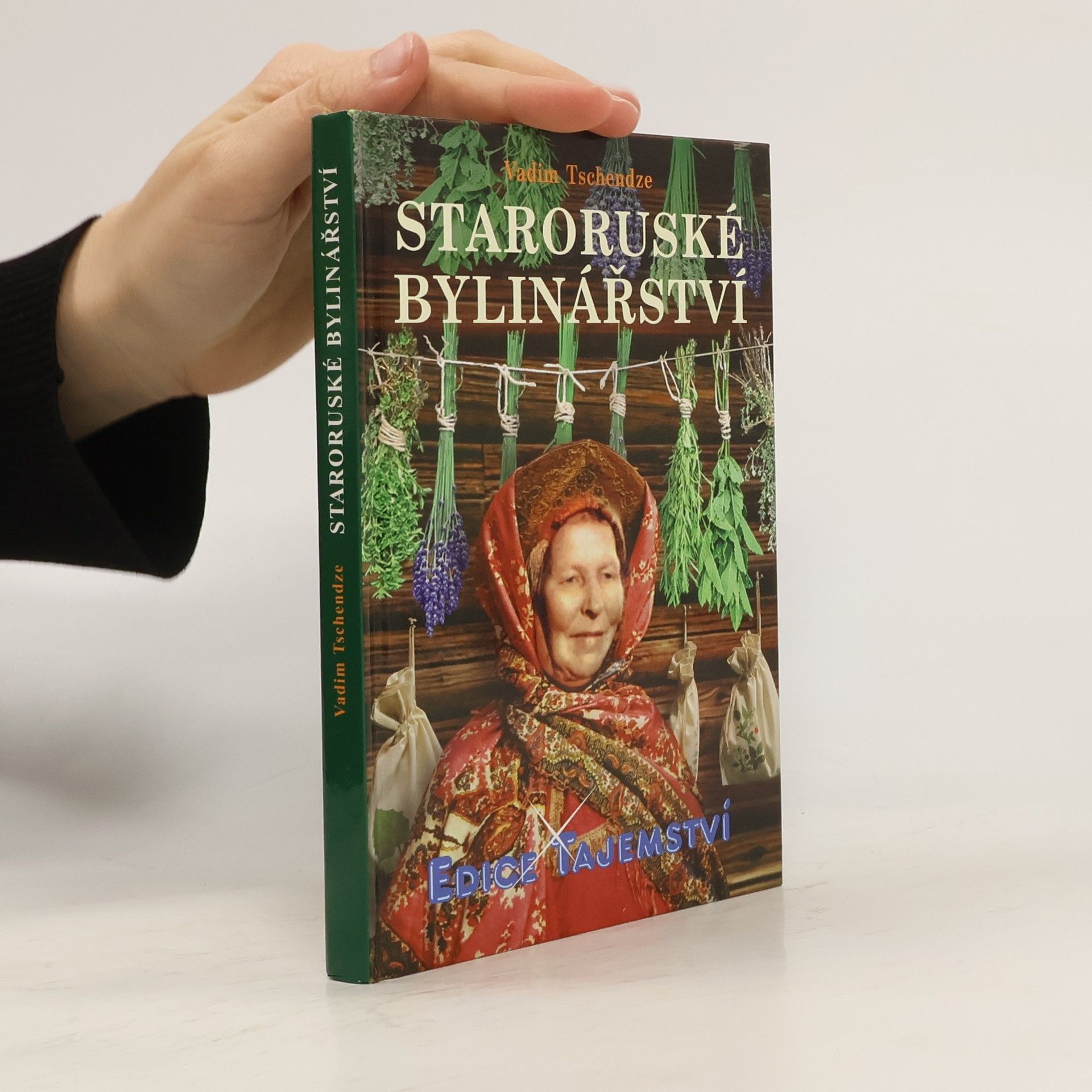 Vadim Tschenze Staroruské bylinářství