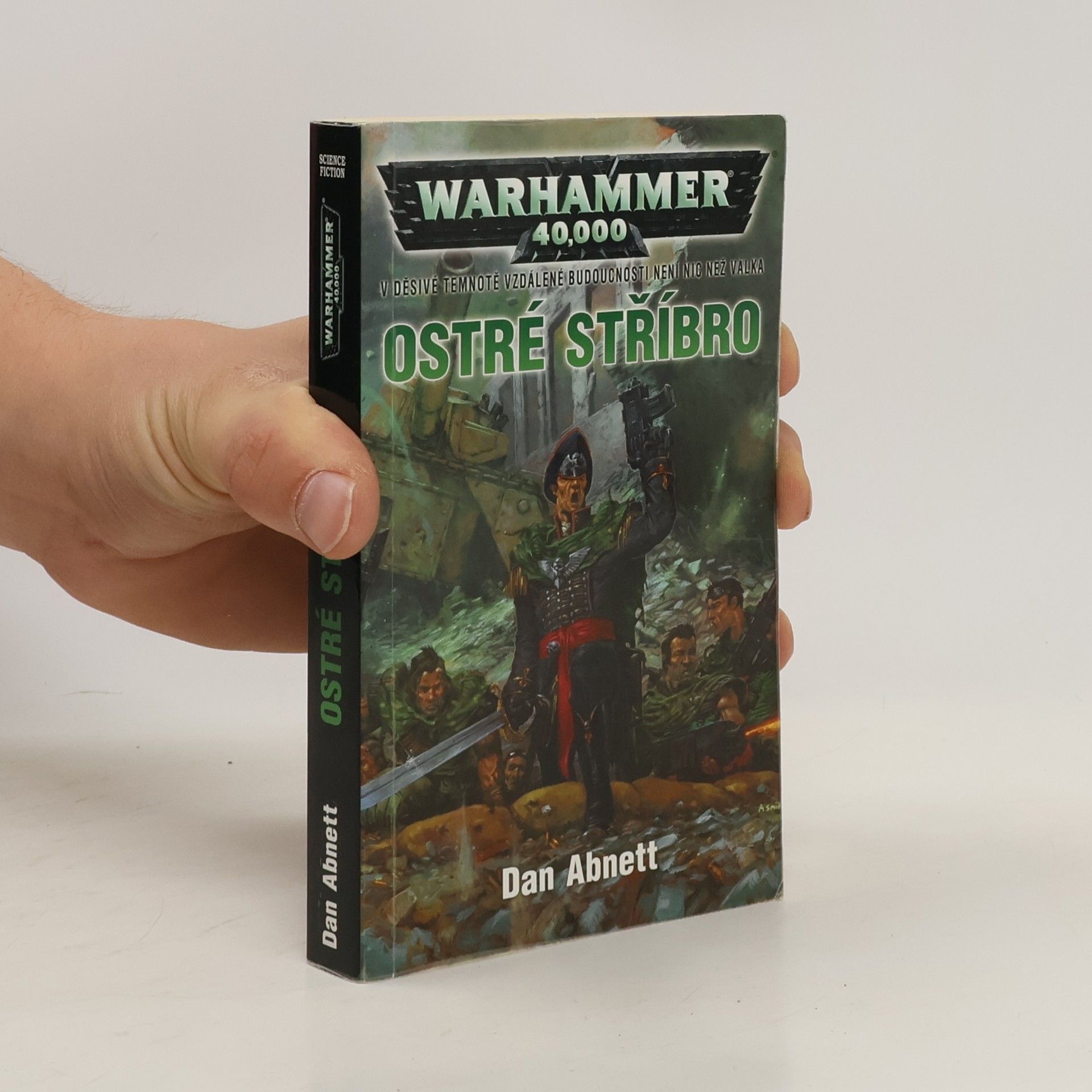 Dan Abnett Warhammer 40,000. Ostré stříbro