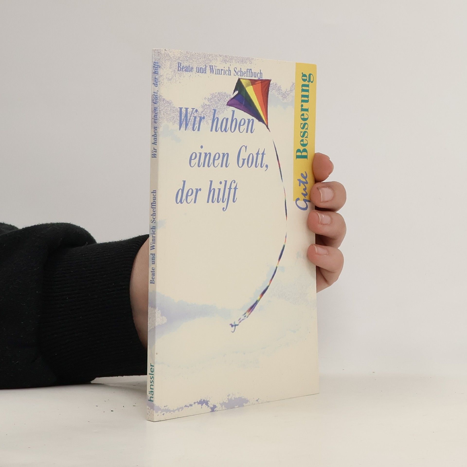 Beate Scheffbuch Wir haben einen Gott, der hilft