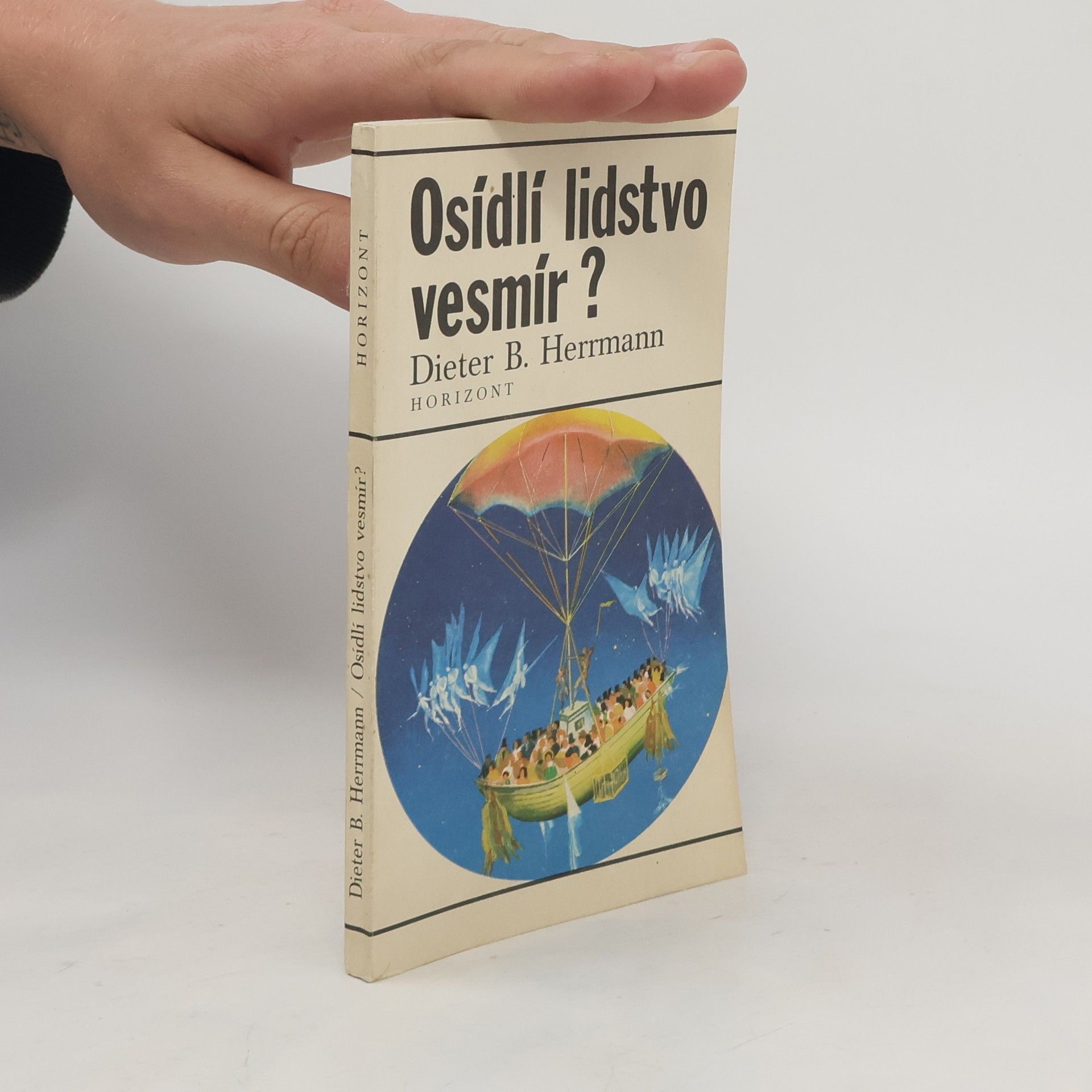 Dieter B Herrmann Osídlí lidstvo vesmír?