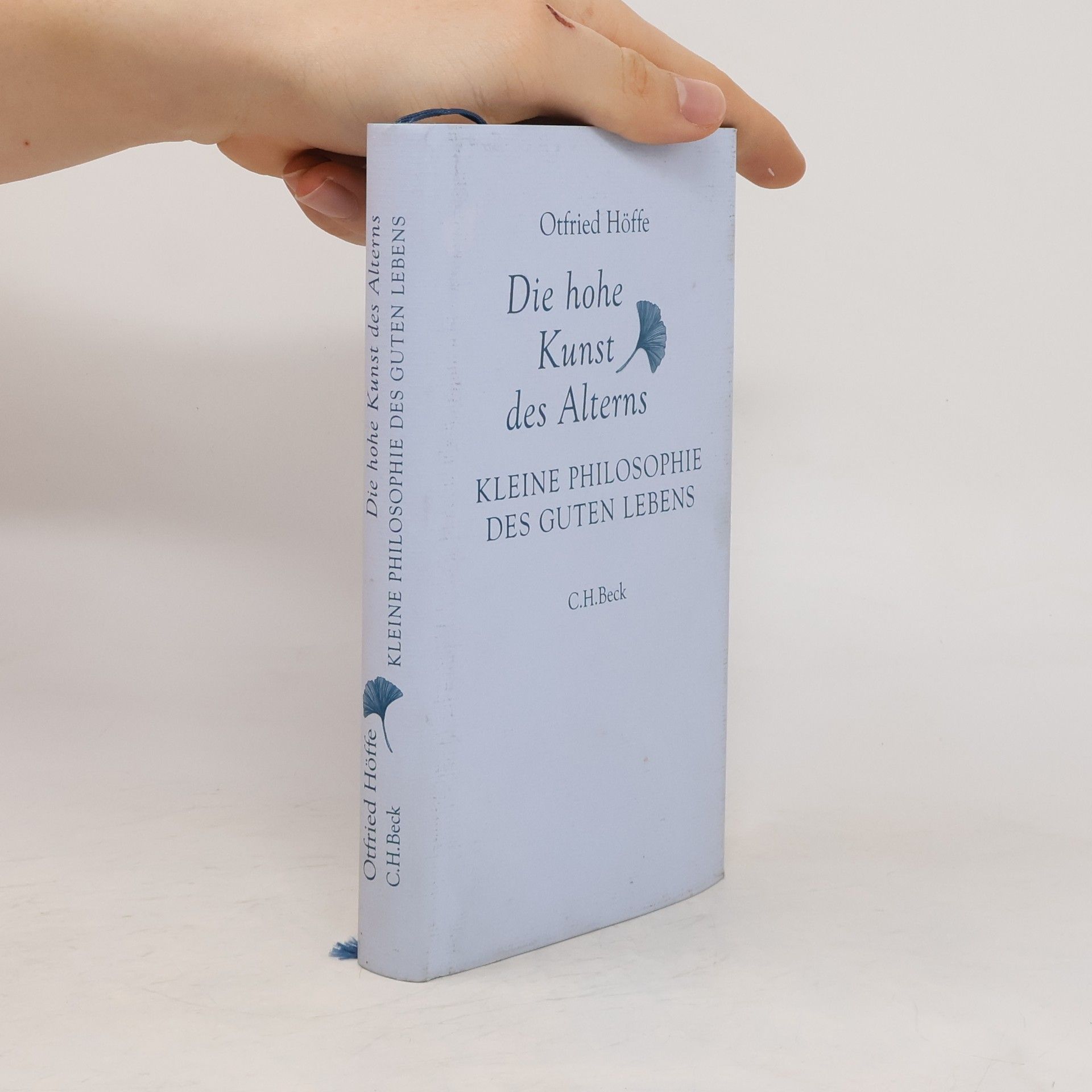 Otfried Höffe Die hohe Kunst des Alterns