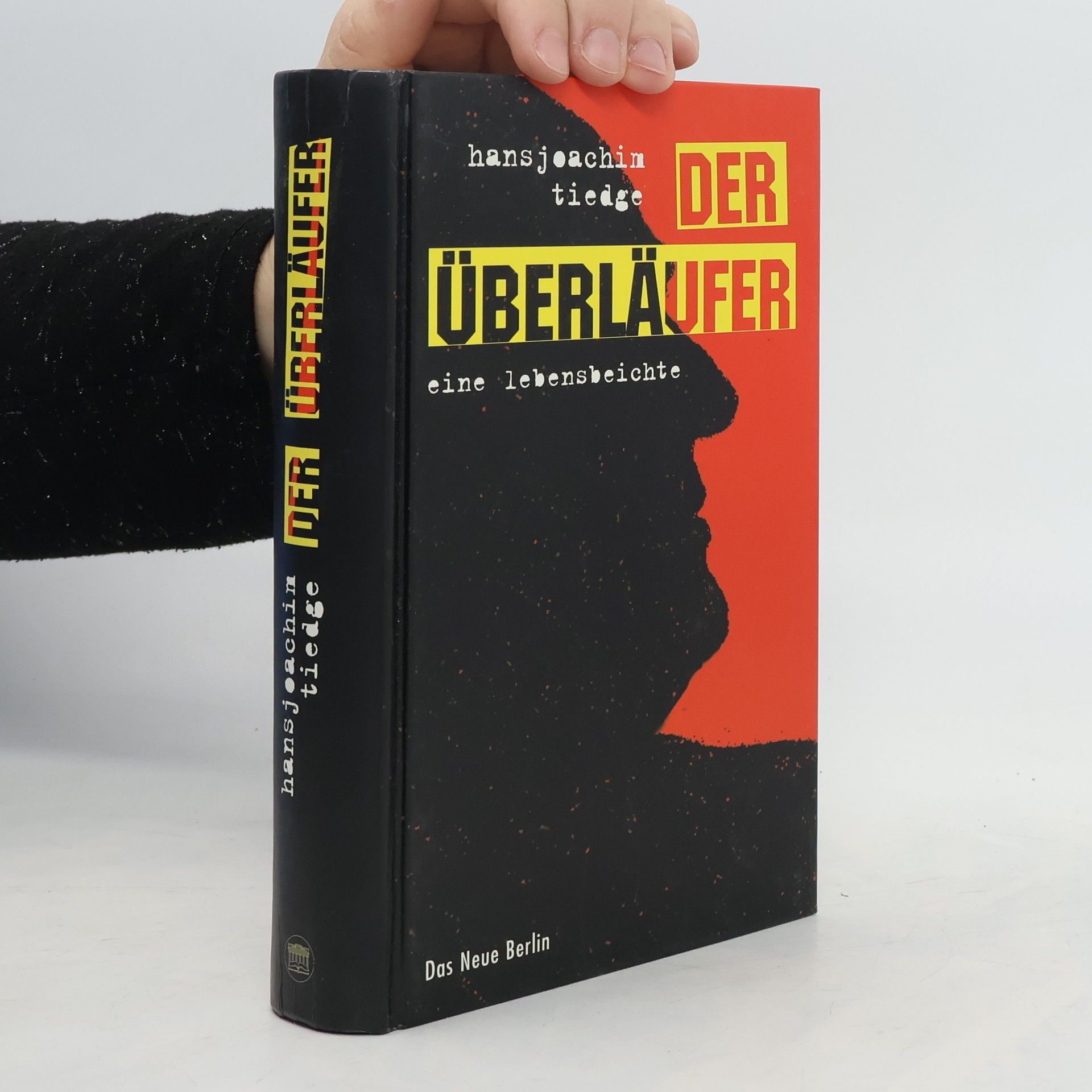 Hansjoachim Tiedge Der Überläufer