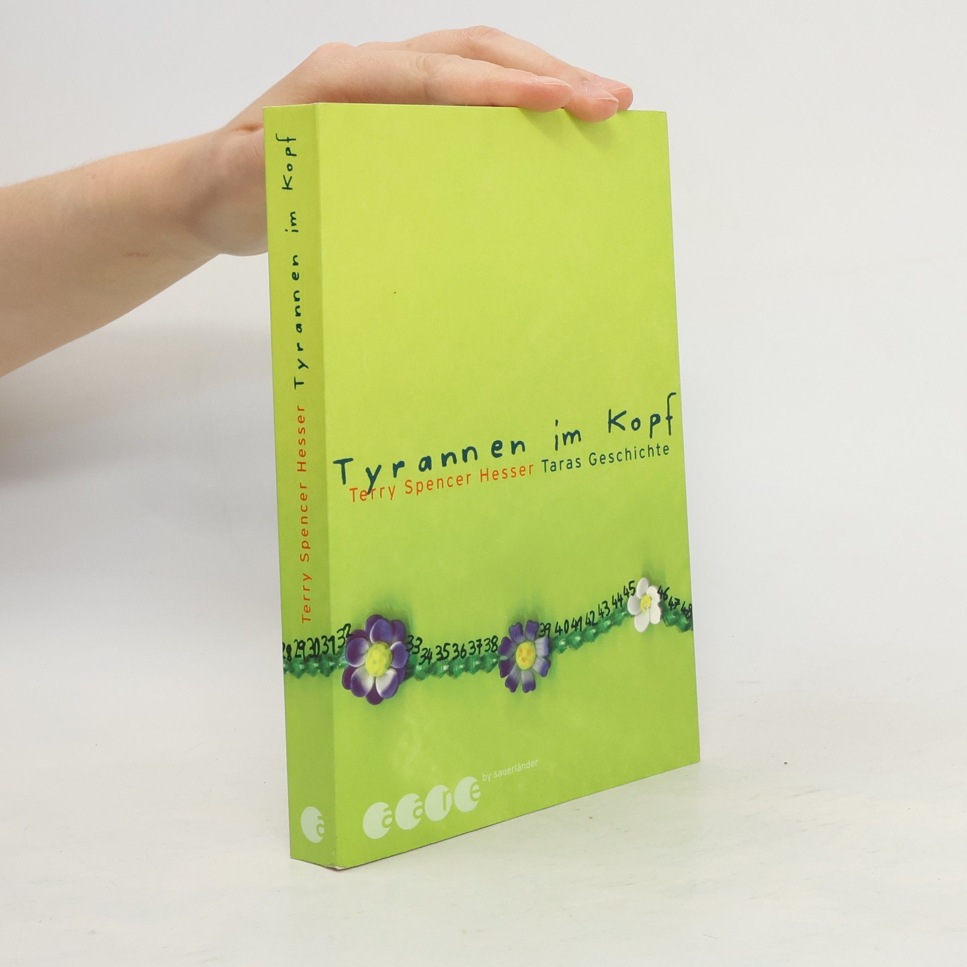 Terry Spencer Hesser Tyrannen im Kopf