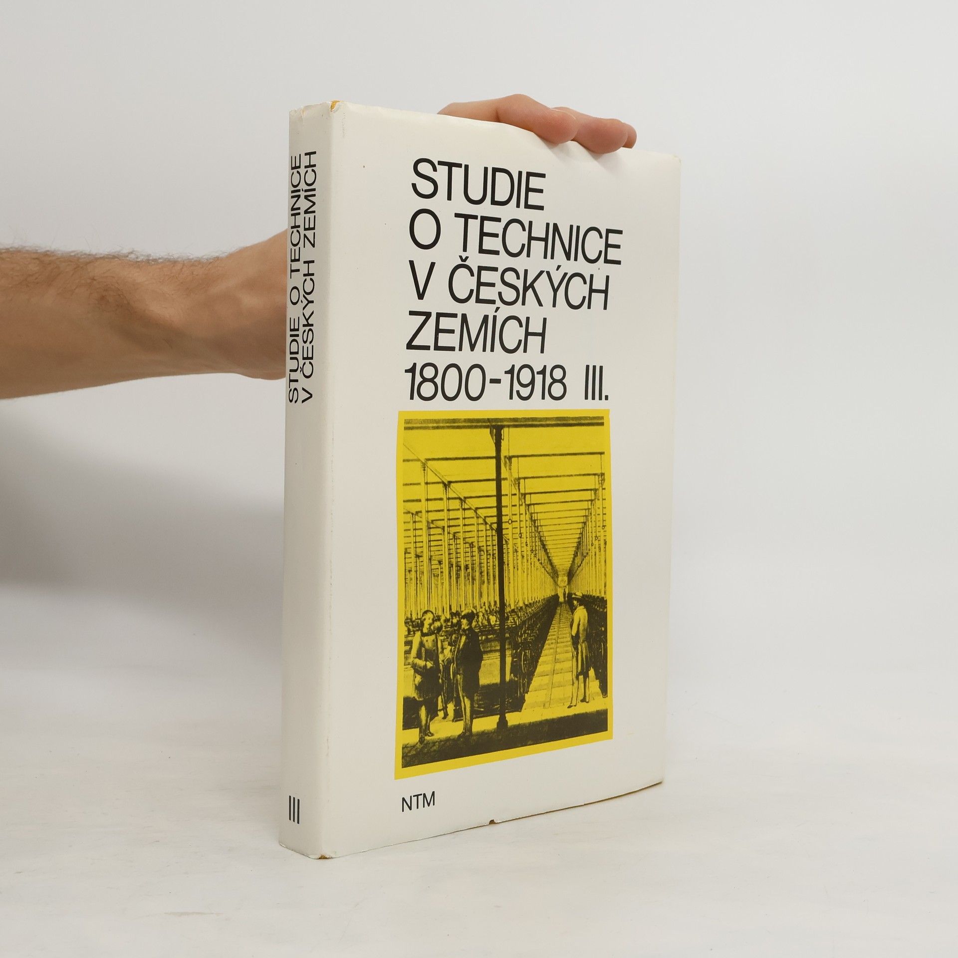 František Jílek studie o technice v českých zemích 1800-1918 III.